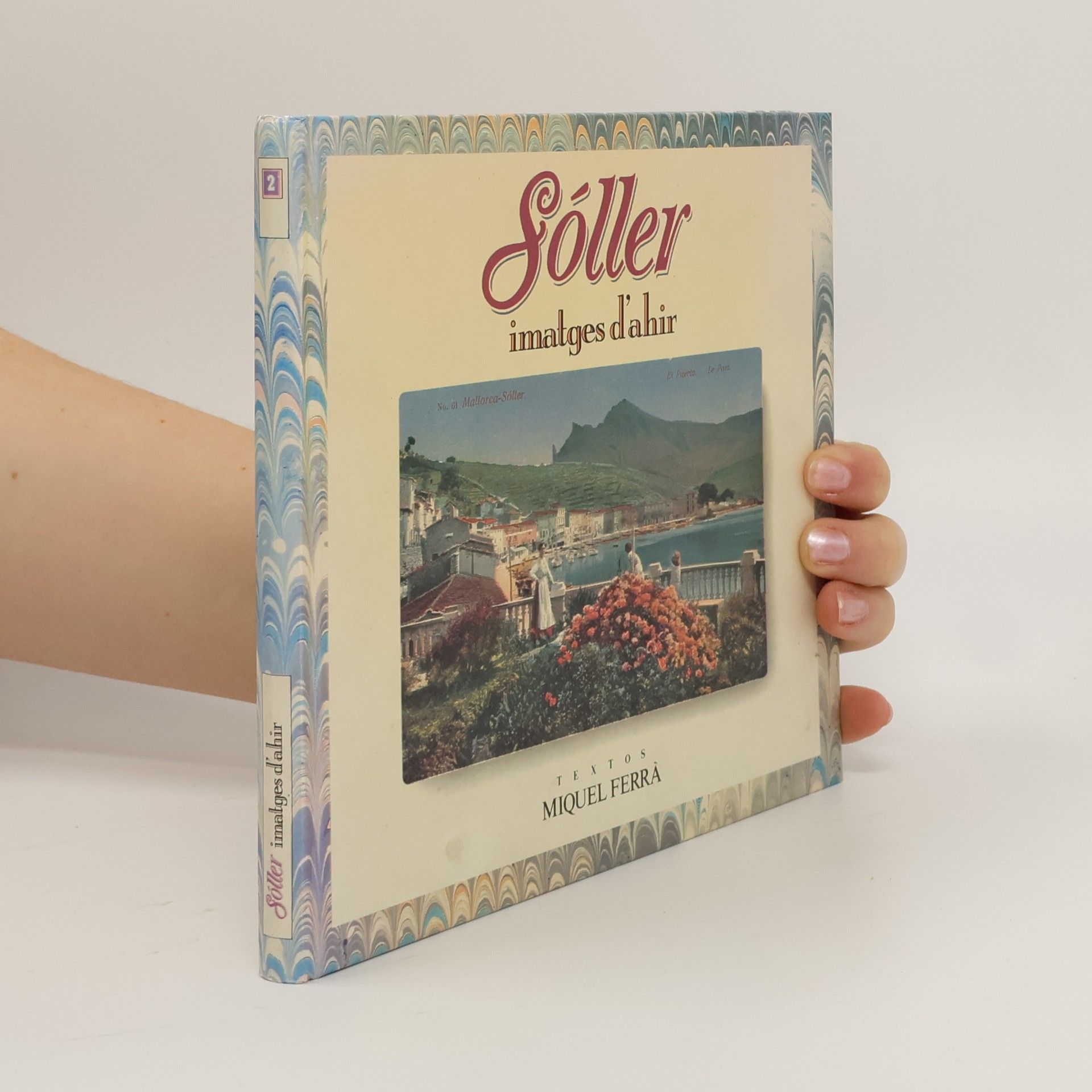 Miquel Ferrà i Martorell Imatges d'ahir - 2: Sóller