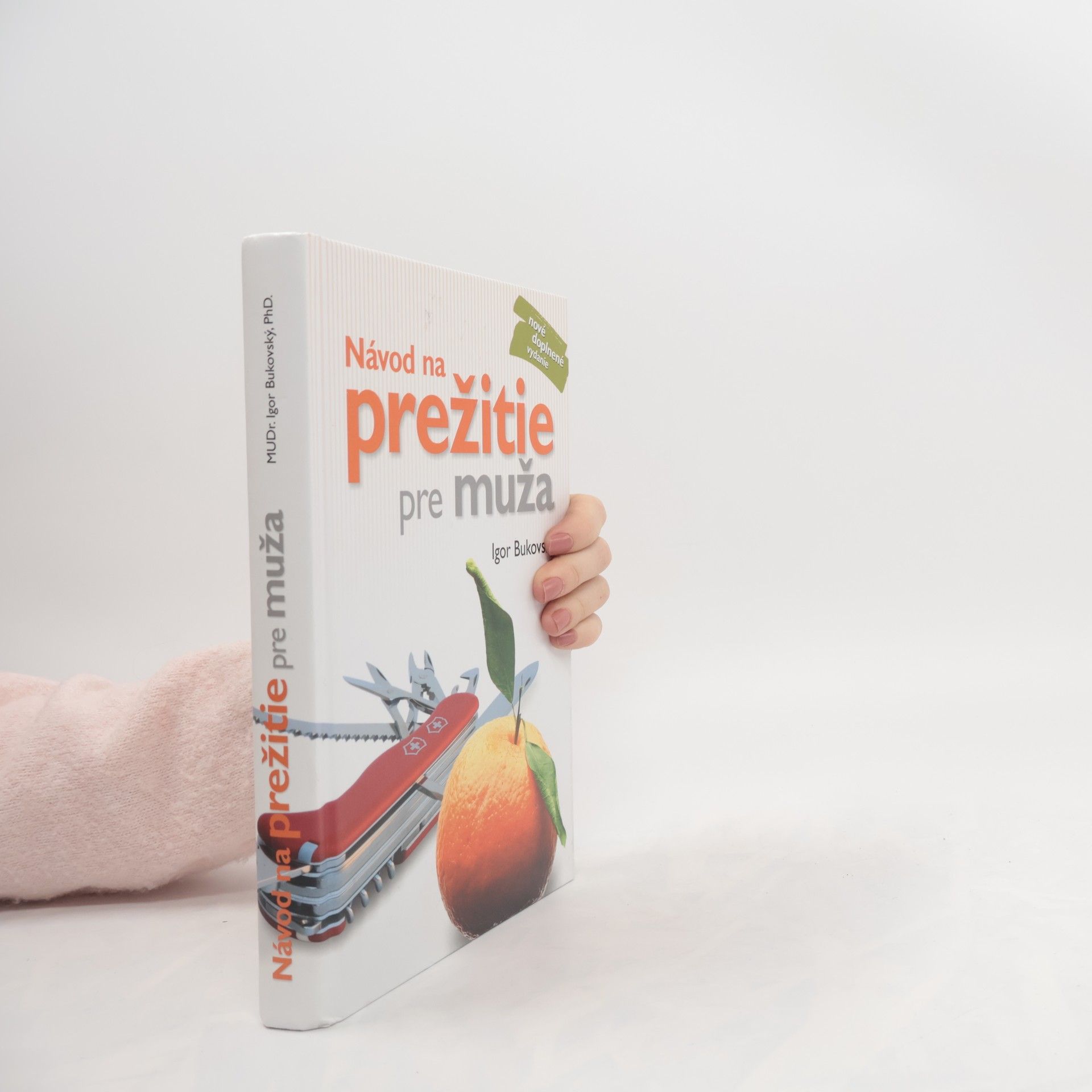 Igor Bukovský Návod na prežitie pre muža