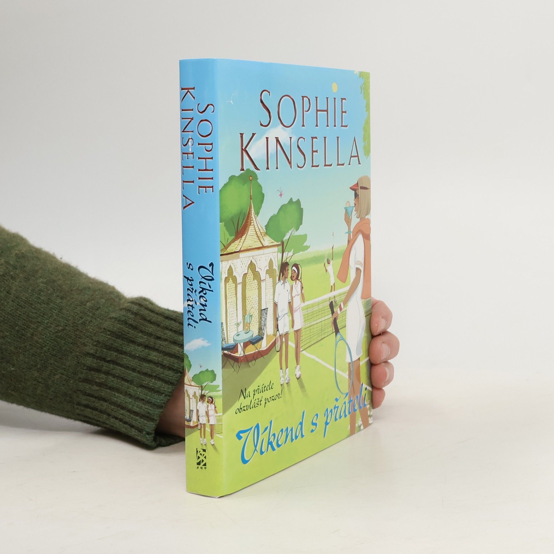 Sophie Kinsella Víkend s přáteli