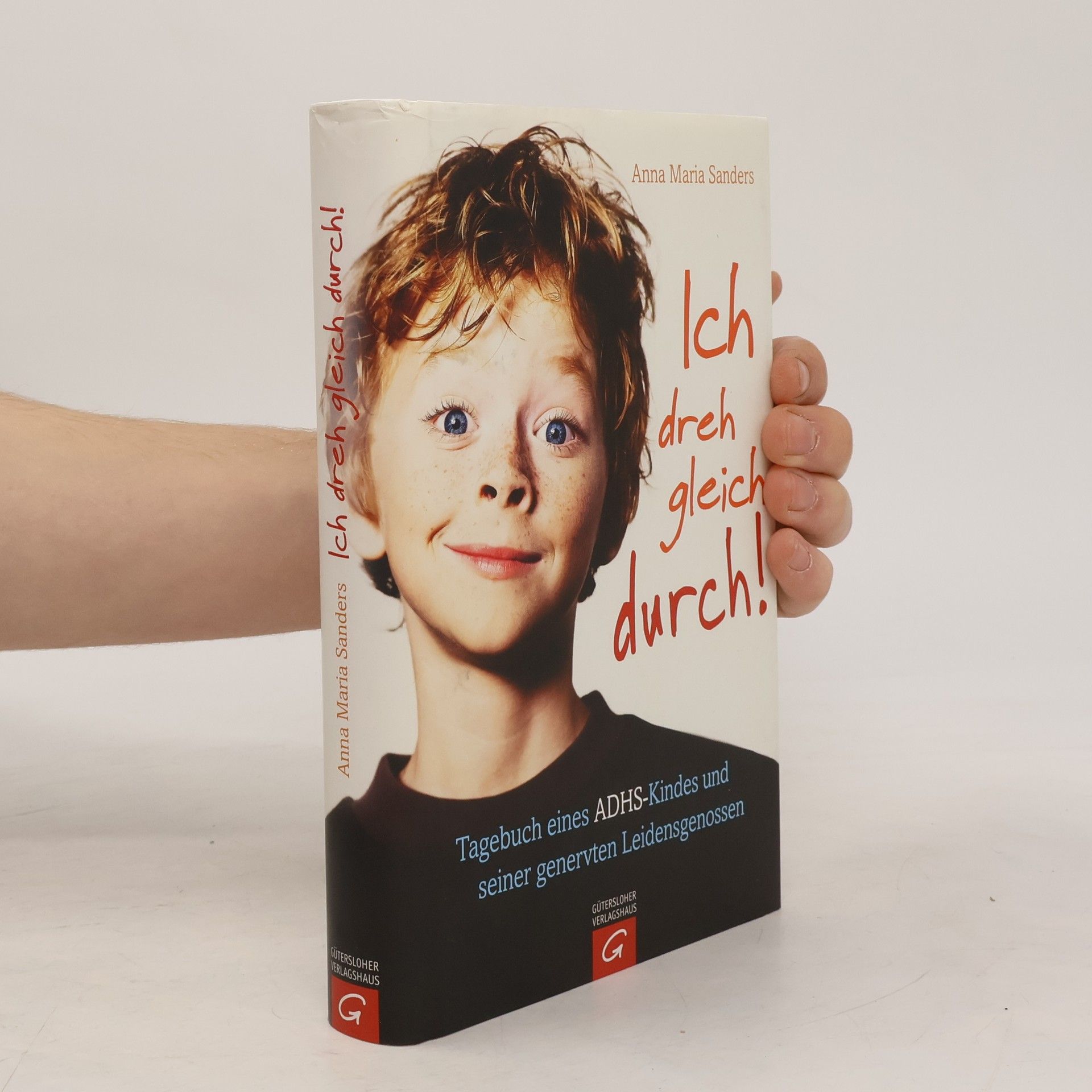 Anna Maria Sanders Ich dreh gleich durch!