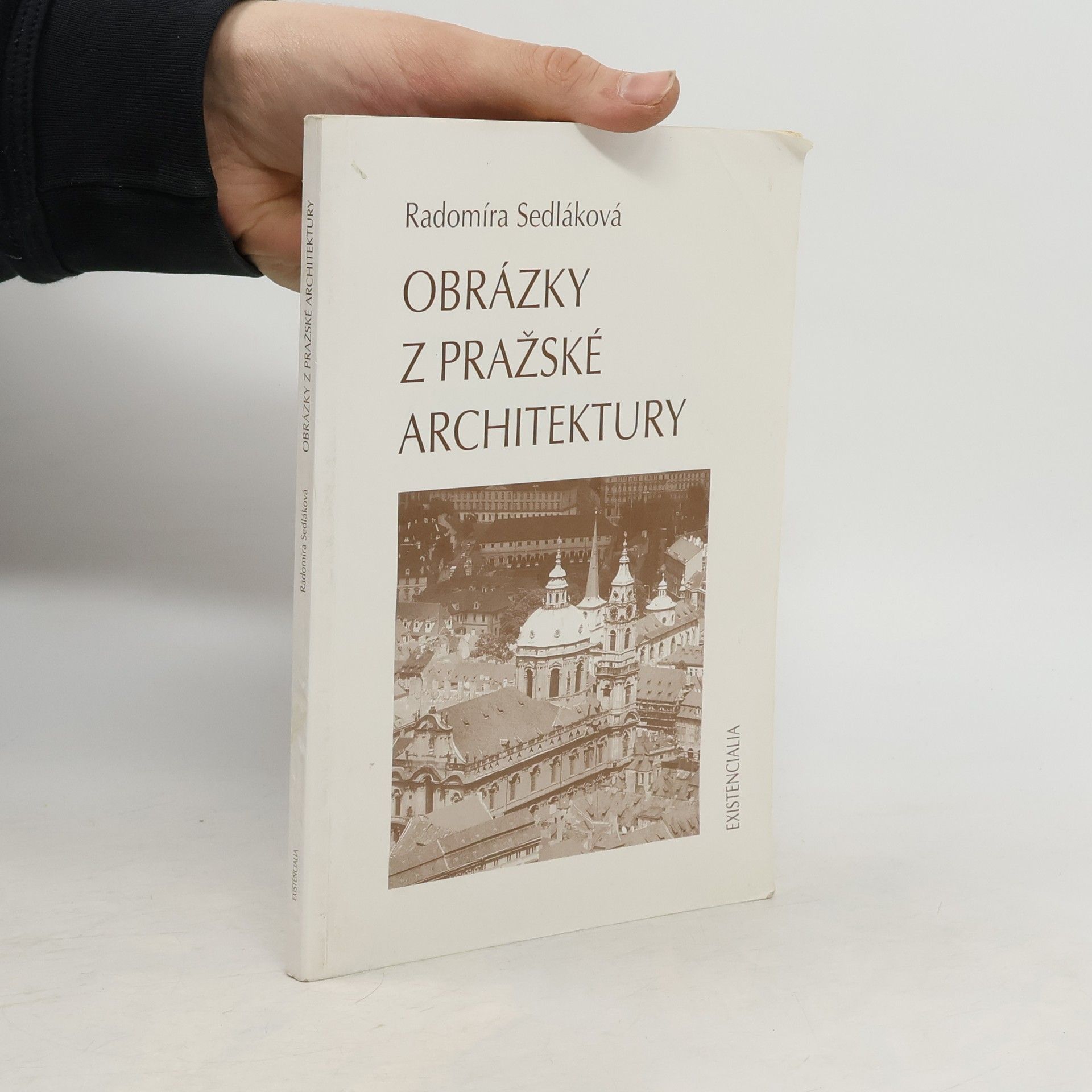 Radomíra Sedláková Obrázky z pražské architektury