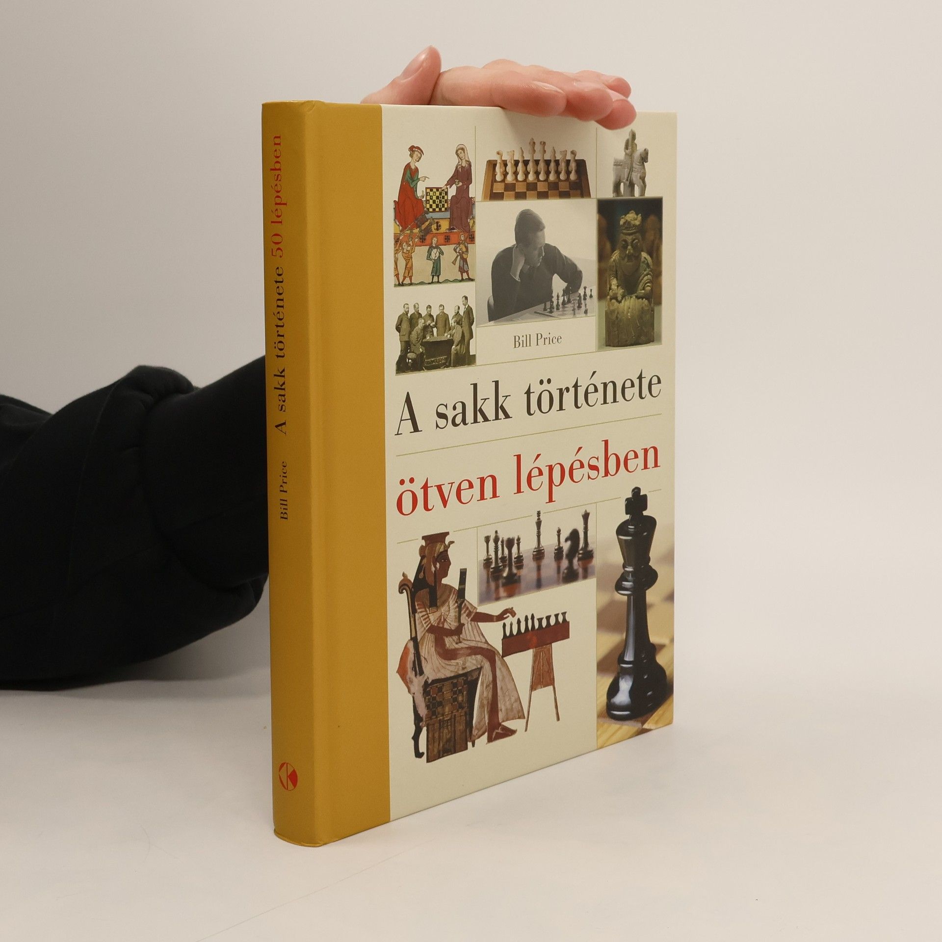 Bill Price A sakk története ötven lépésben