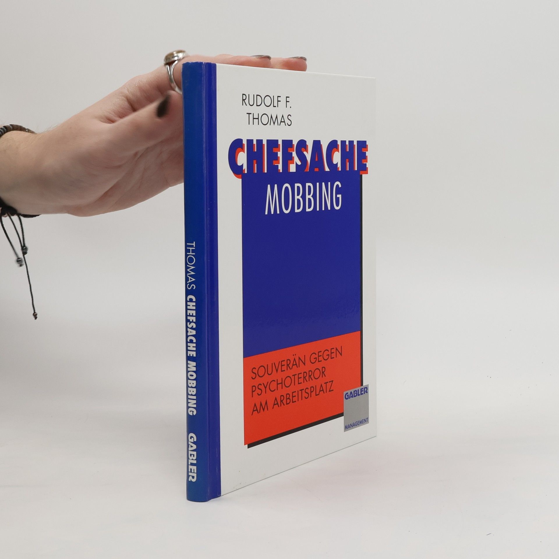 Rudolf F. Thomas Chefsache Mobbing