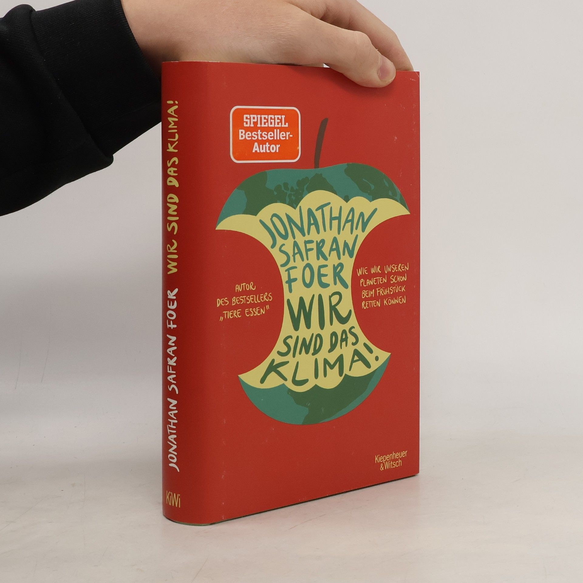 Jonathan Safran Foer Wir sind das Klima!