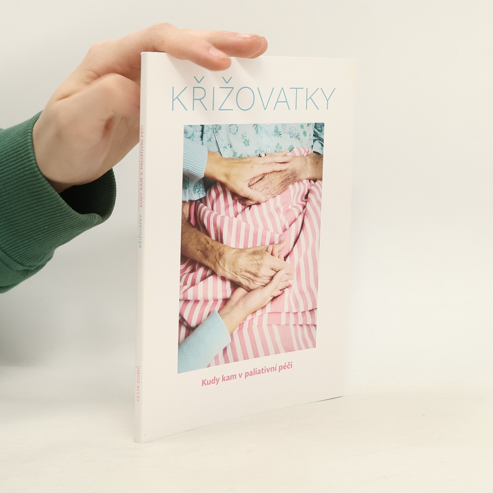 Martina Špinková Křižovatky: Kudy kam v paliativní péči