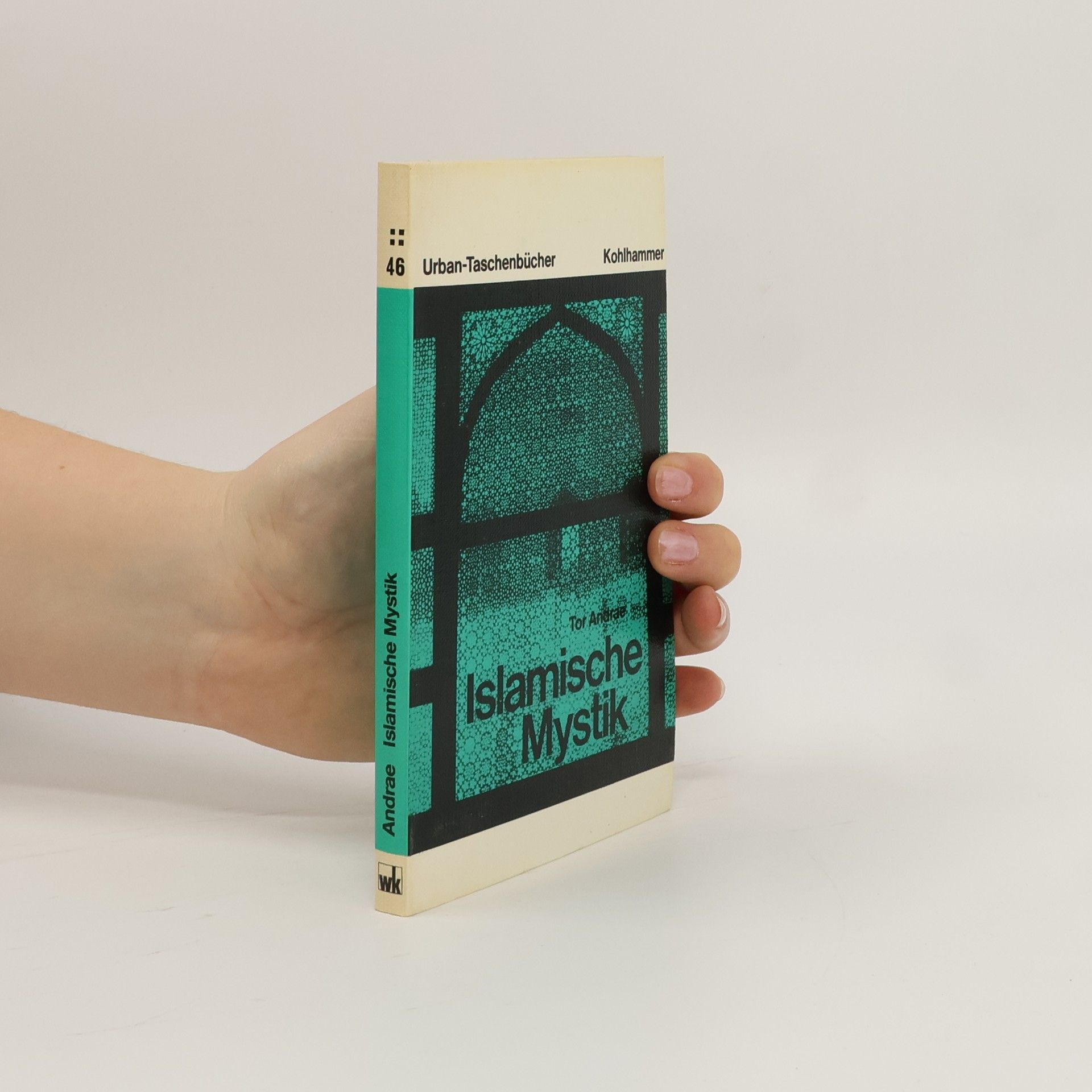 Urban-Taschenbücher - 46: Islamische Mystik