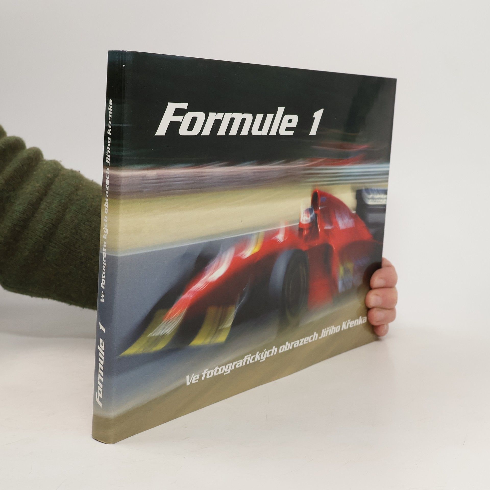 Jiří Křenek Formule 1 ve fotografických obrazech Jiřího Křenka