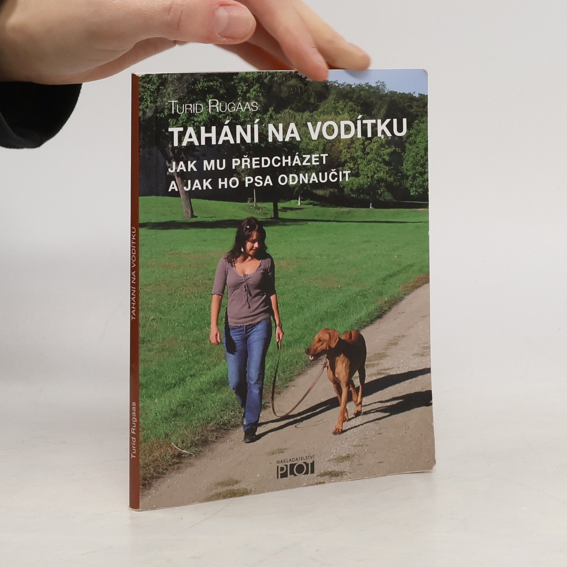 Turid Rugaas Tahání na vodítku