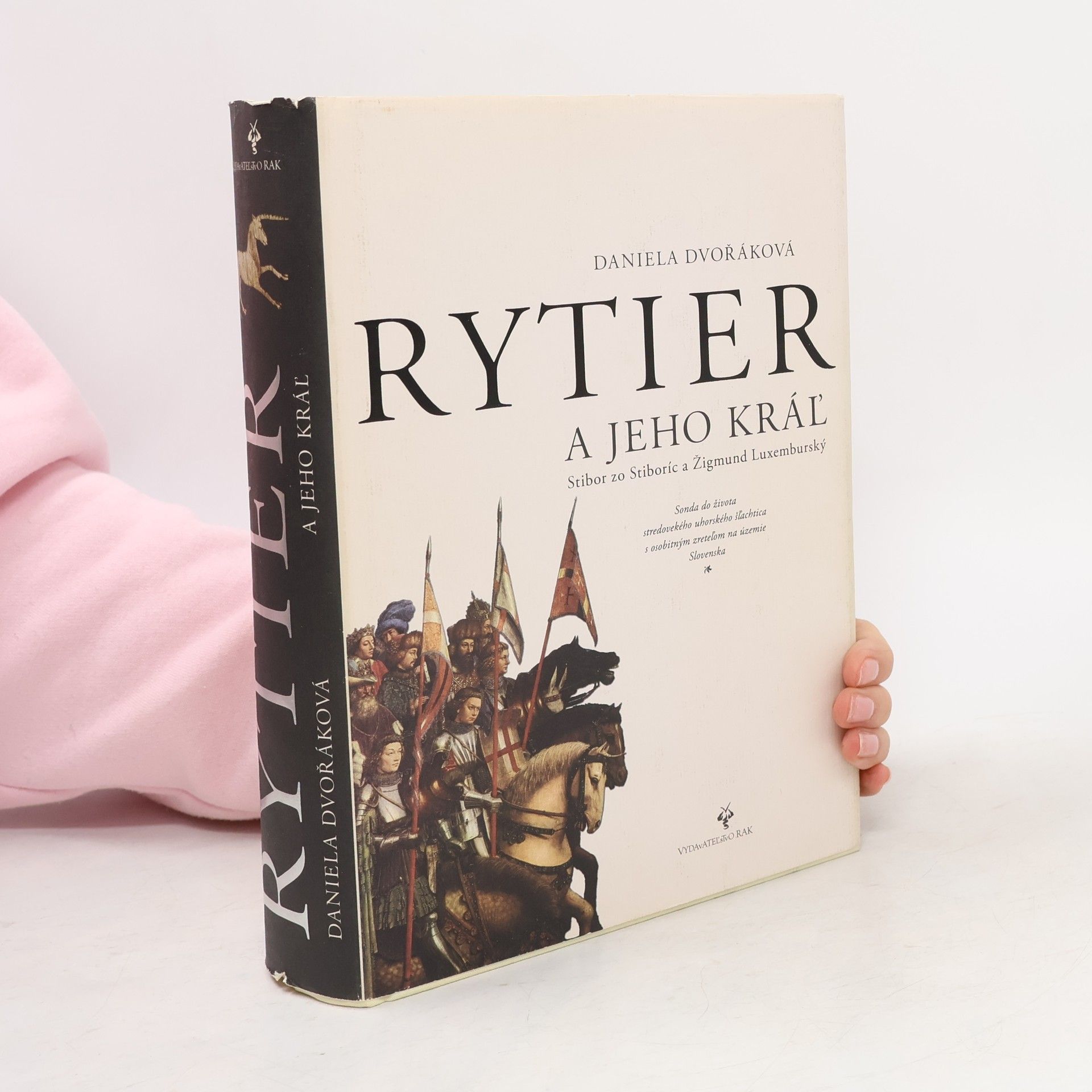 Daniela Dvořáková Rytier a jeho kráľ