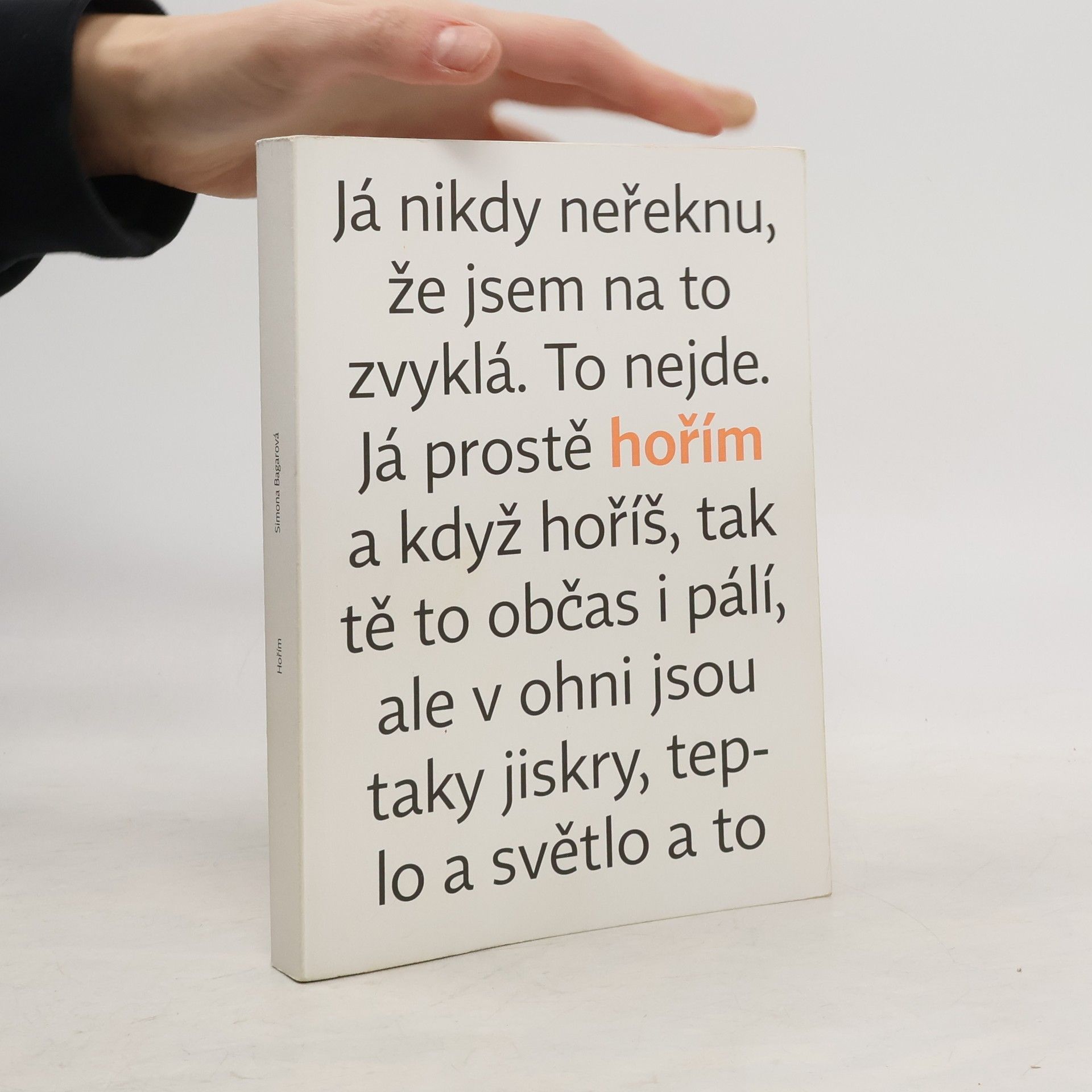 Simona Bagarová Hořím