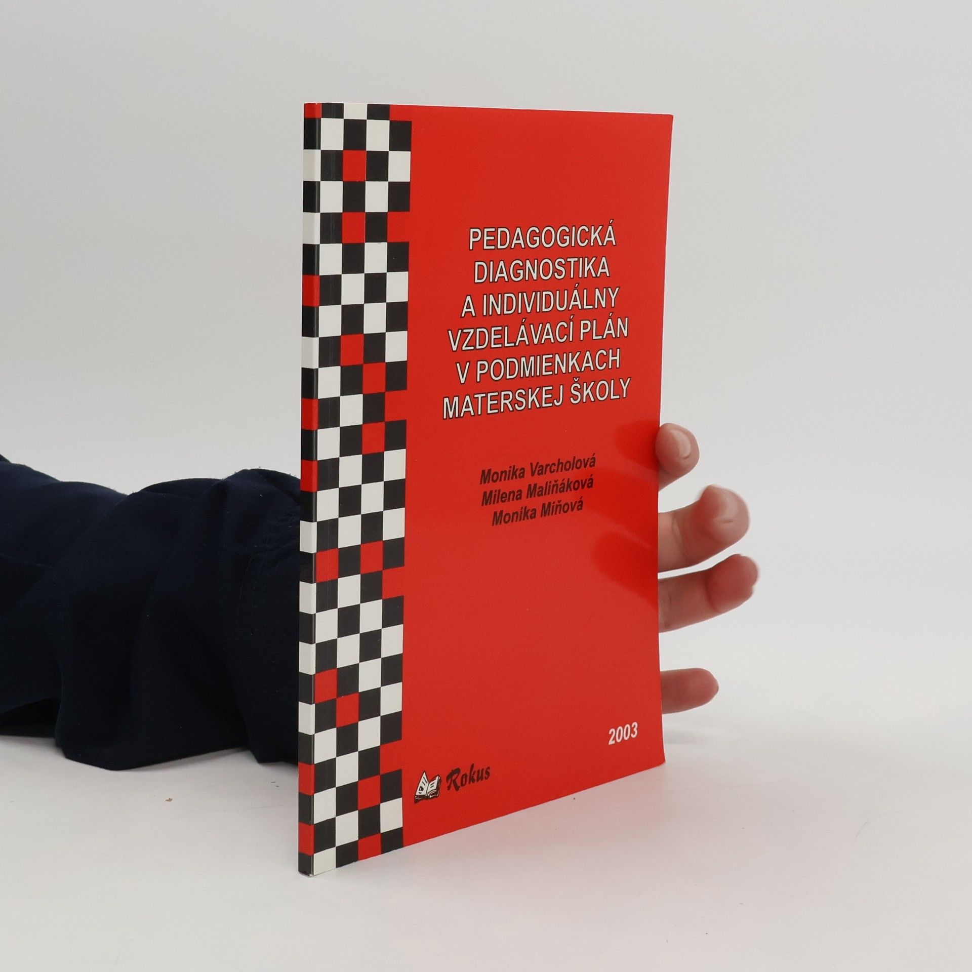 Pedagogická diagnostika a individuálny vzdelávací plán v podmienkach materskej školy