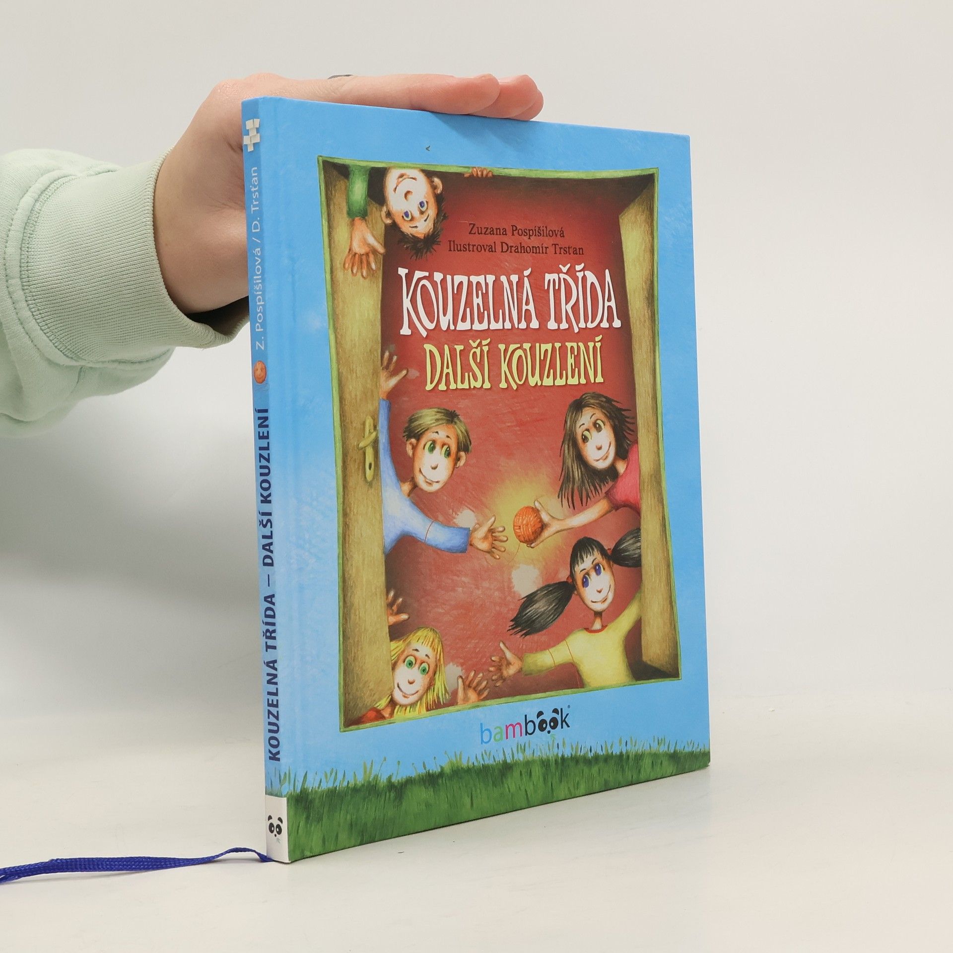 Zuzana Pospíšilová Kouzelná třída - Další kouzlení