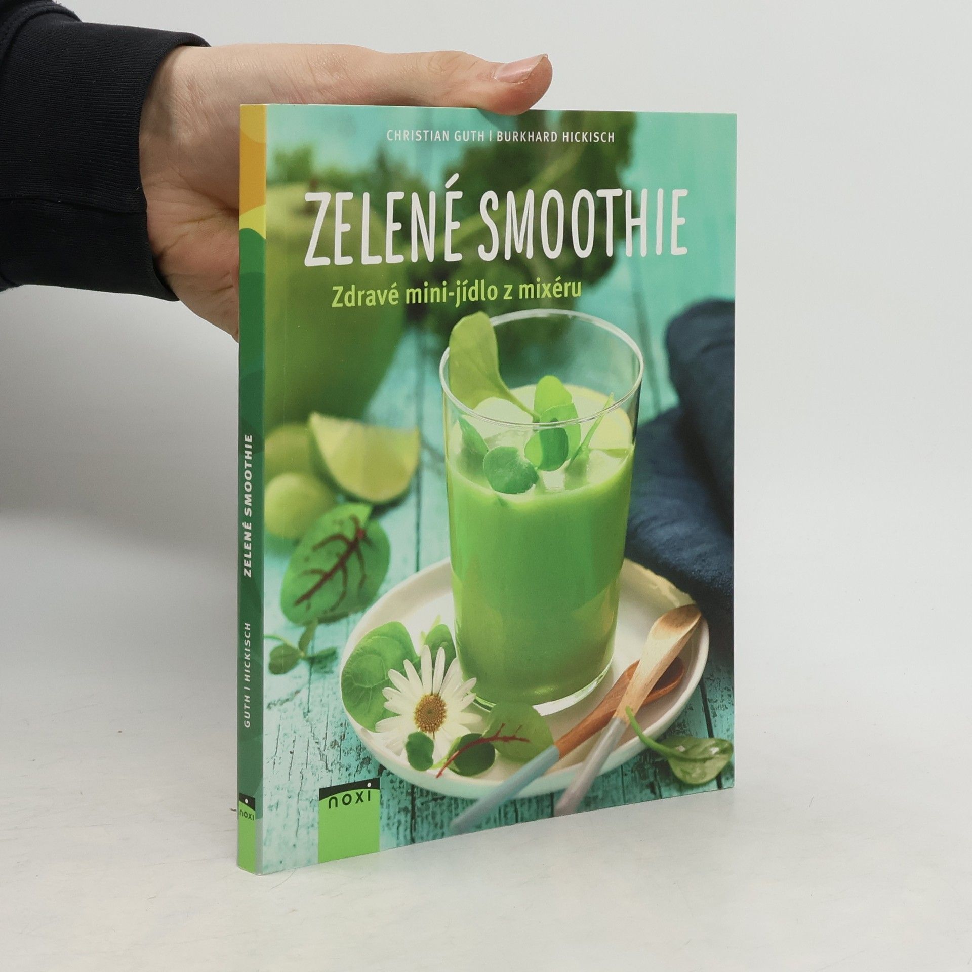 Christian Guth Zelené smoothie. Zdravé mini-jídlo z mixéru