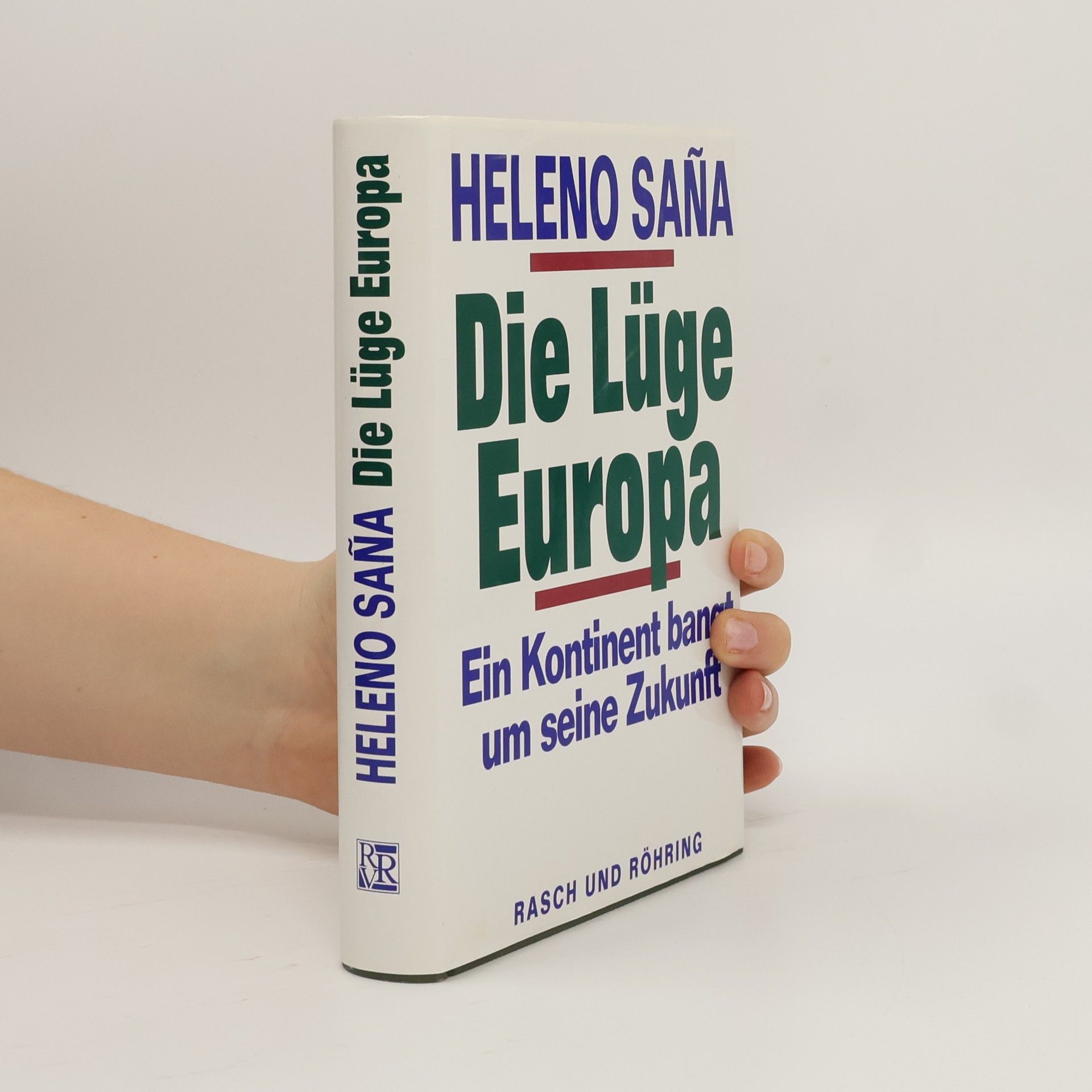 Heleno Saña Die Lüge Europa