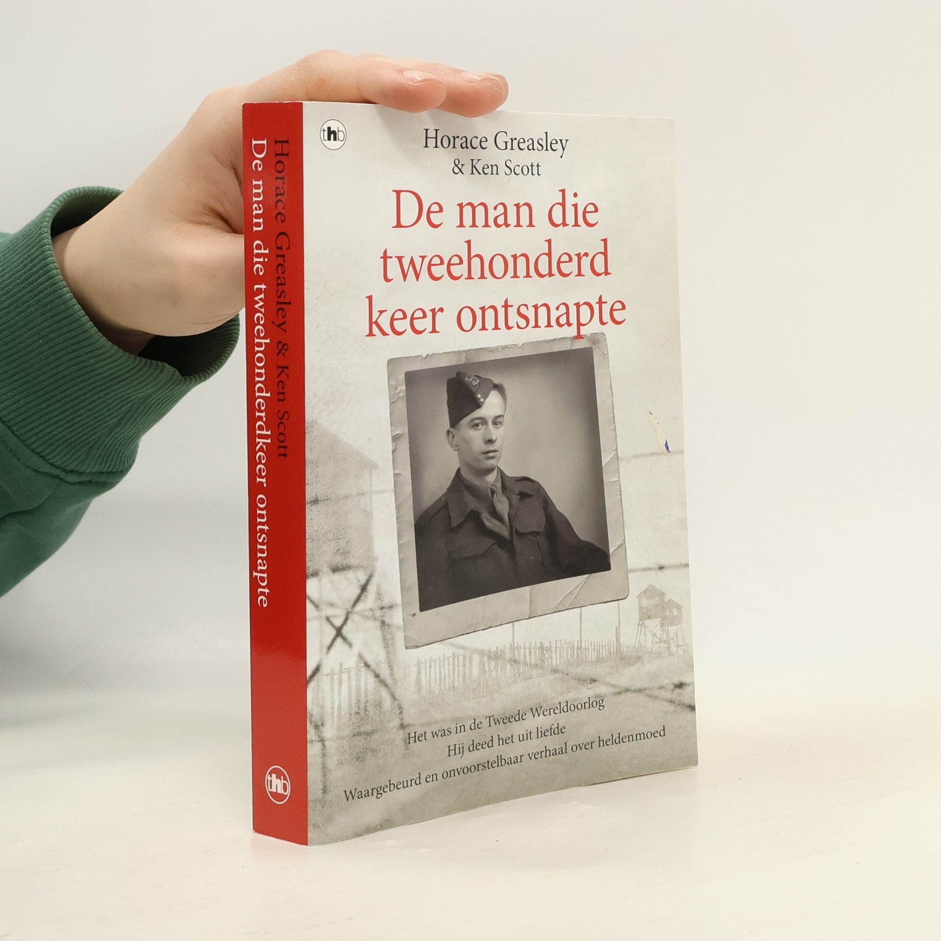 Horace Greasley De man die 200 keer ontsnapte
