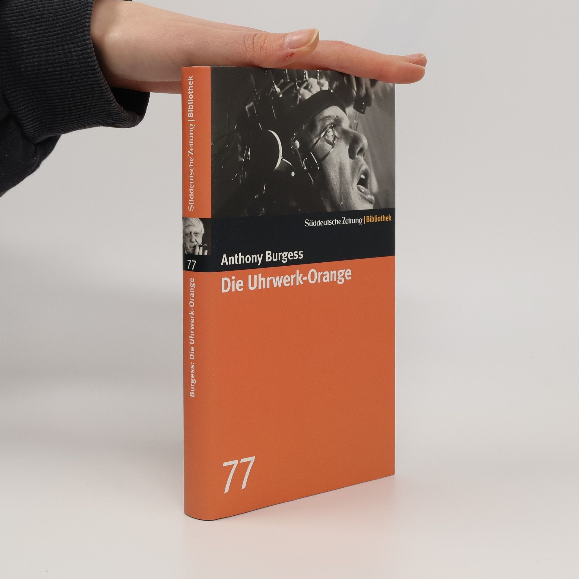 Anthony Burgess Die Uhrwerk-Orange