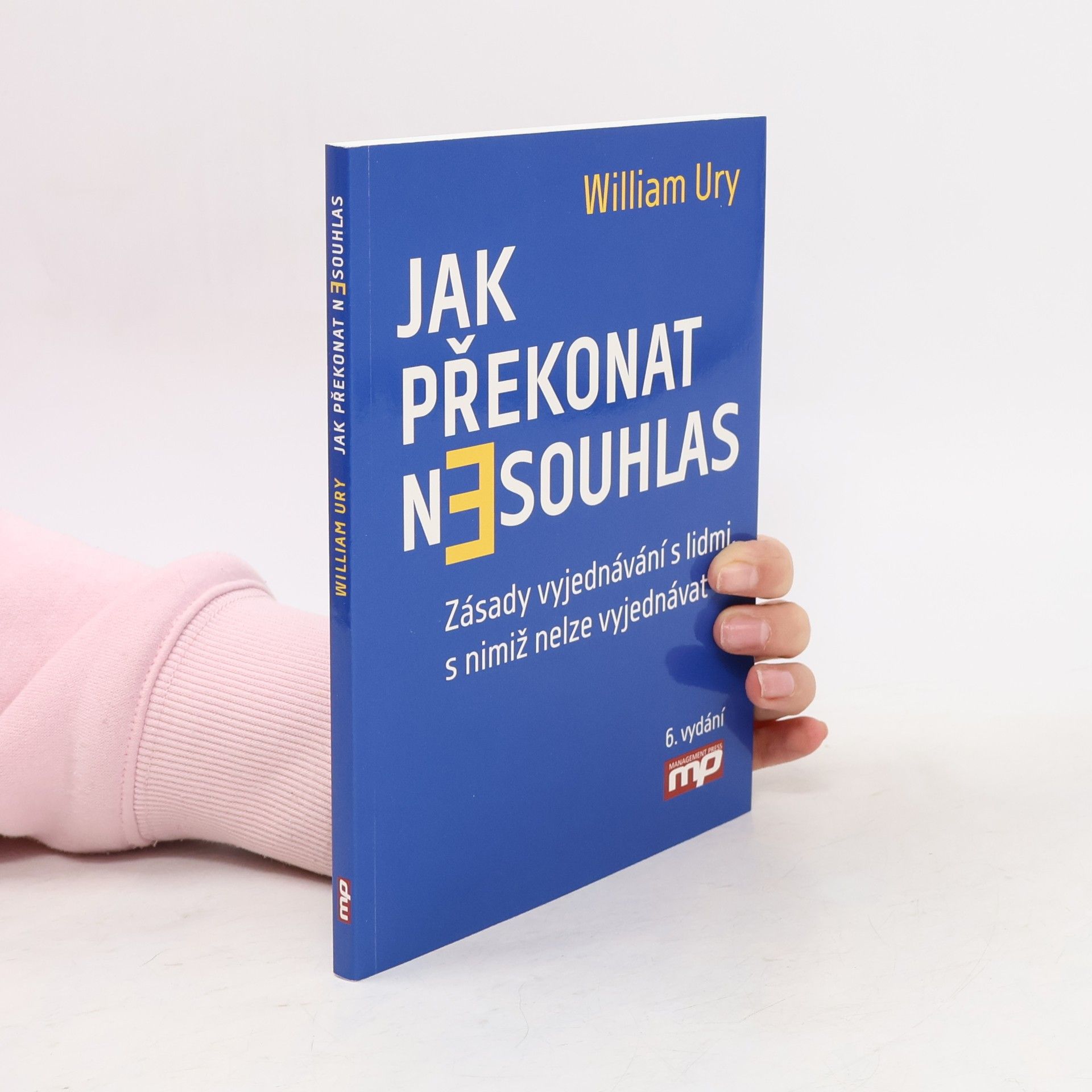 William Ury Jak překonat nesouhlas