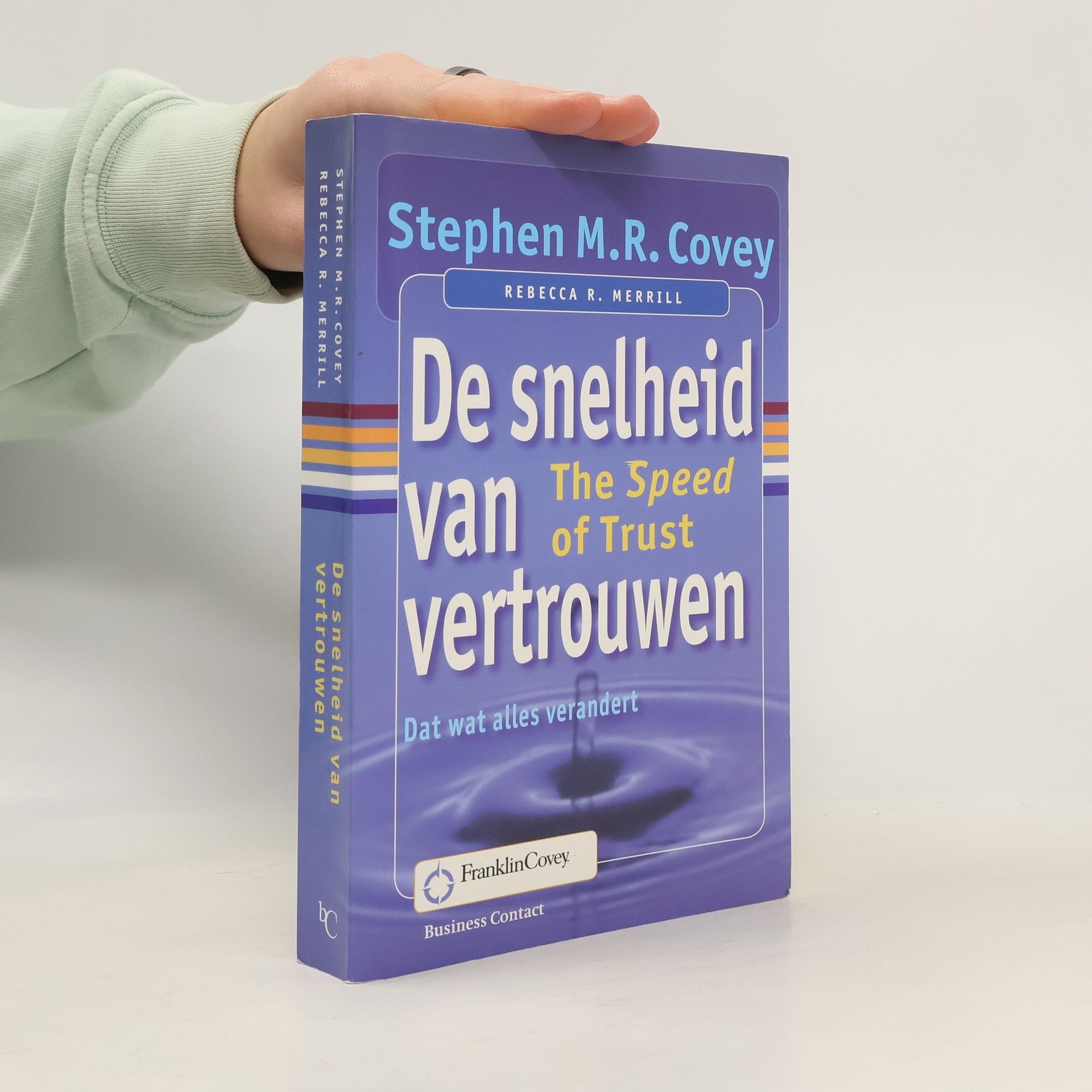 Stephen M. R. Covey De snelheid van vertrouwen