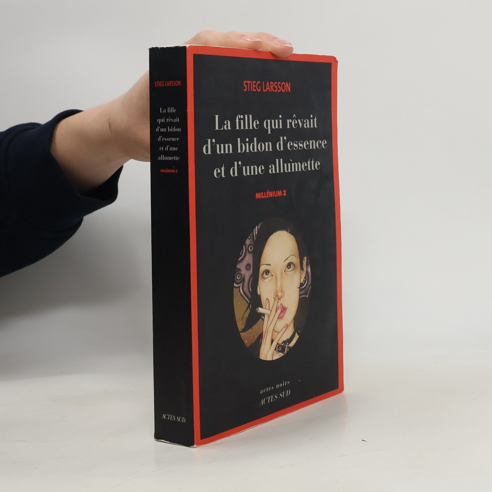 Stieg Larsson La fille qui rêvait d'un bidon d'essence et d'une allumette