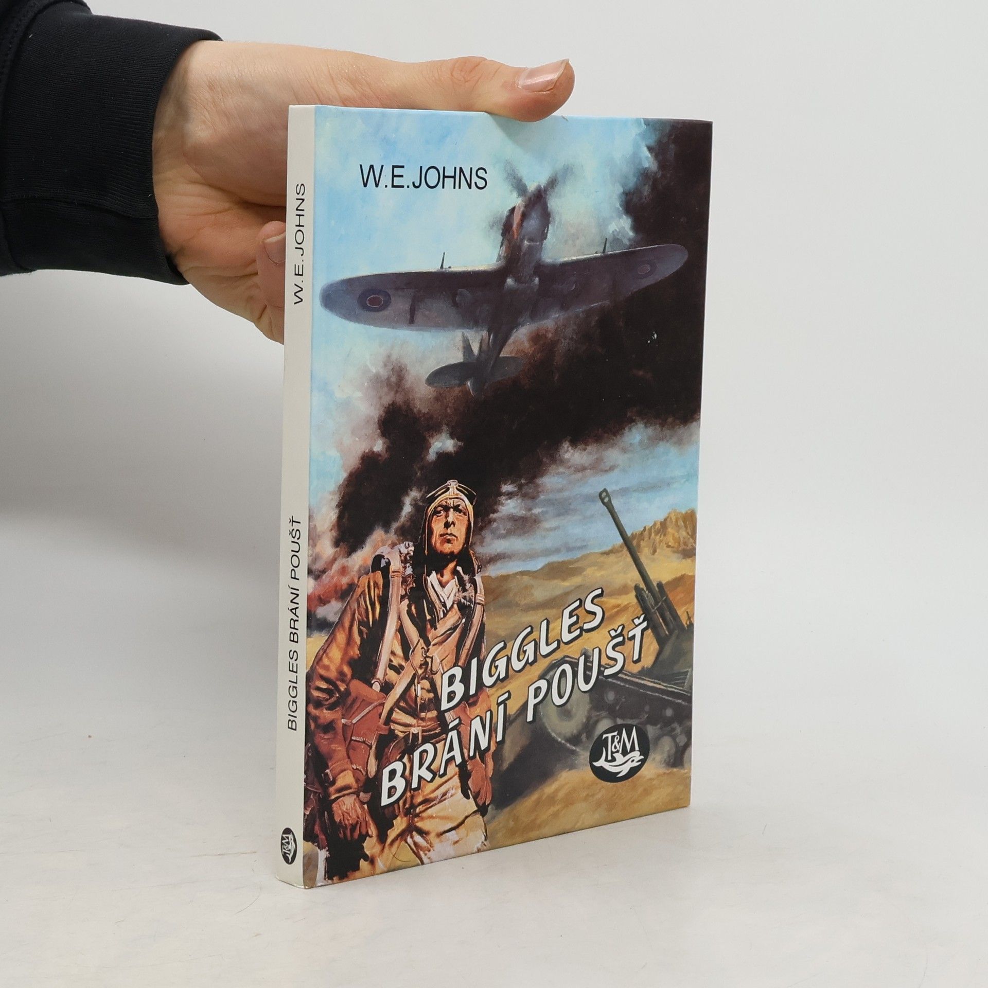 W. E. Johns Biggles brání poušť