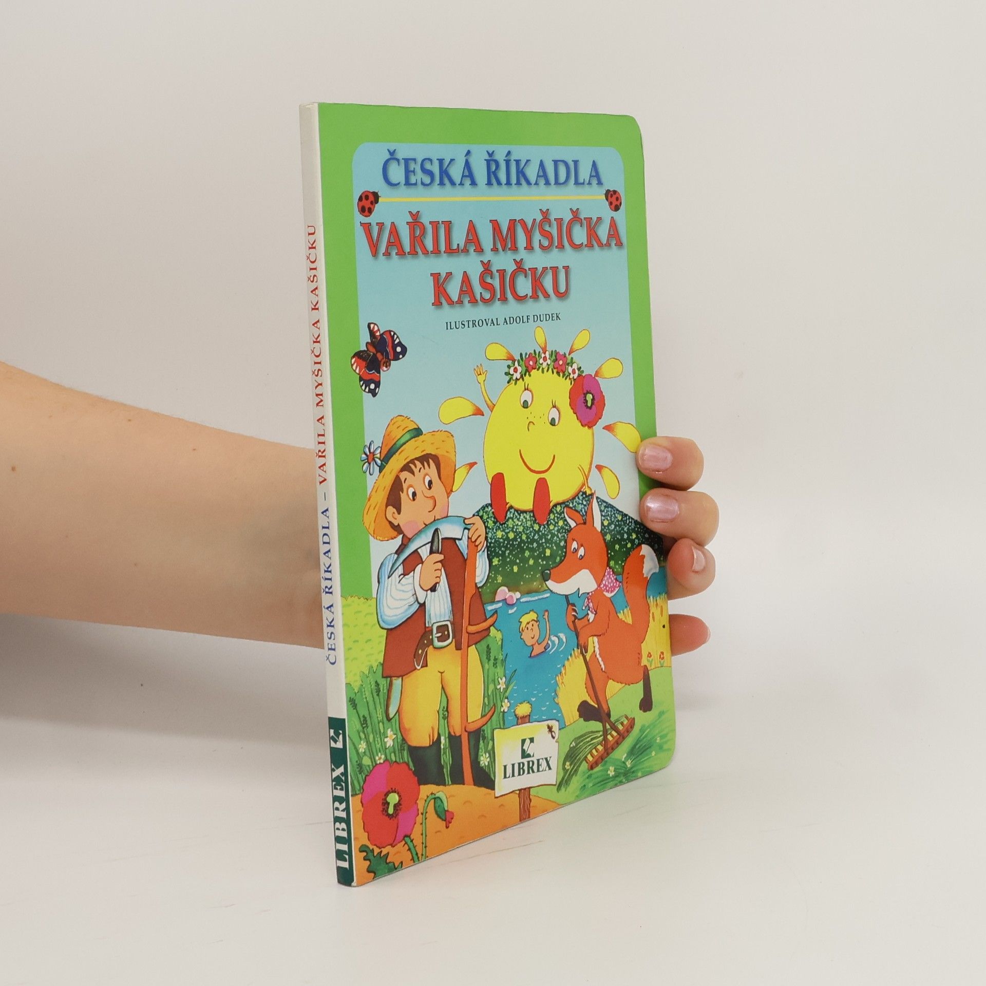 Adolf Dudek Česká říkadla. Vařila myšička kašičku
