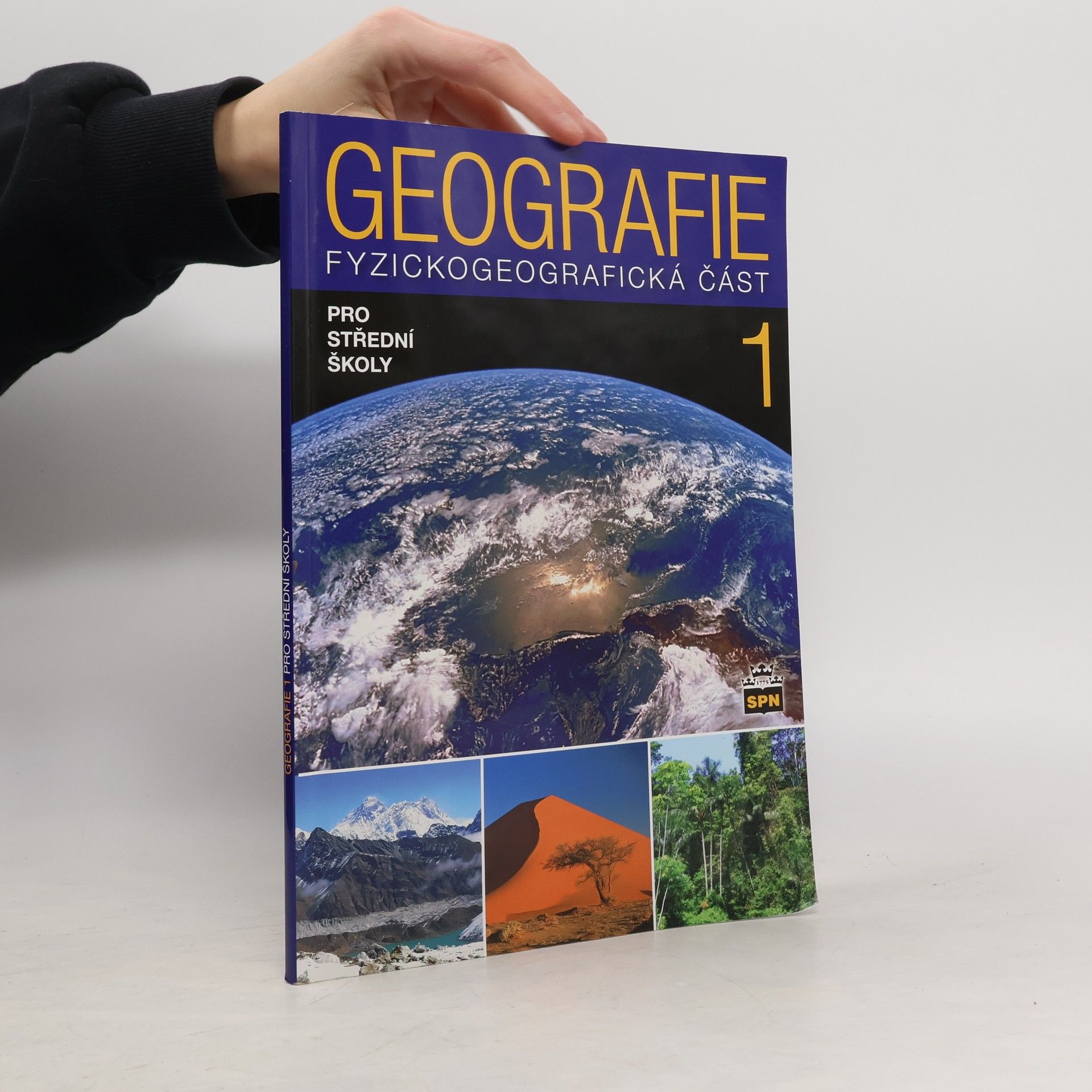Jaromír Demek Geografie 1 pro střední školy. Fyzickogeografická část