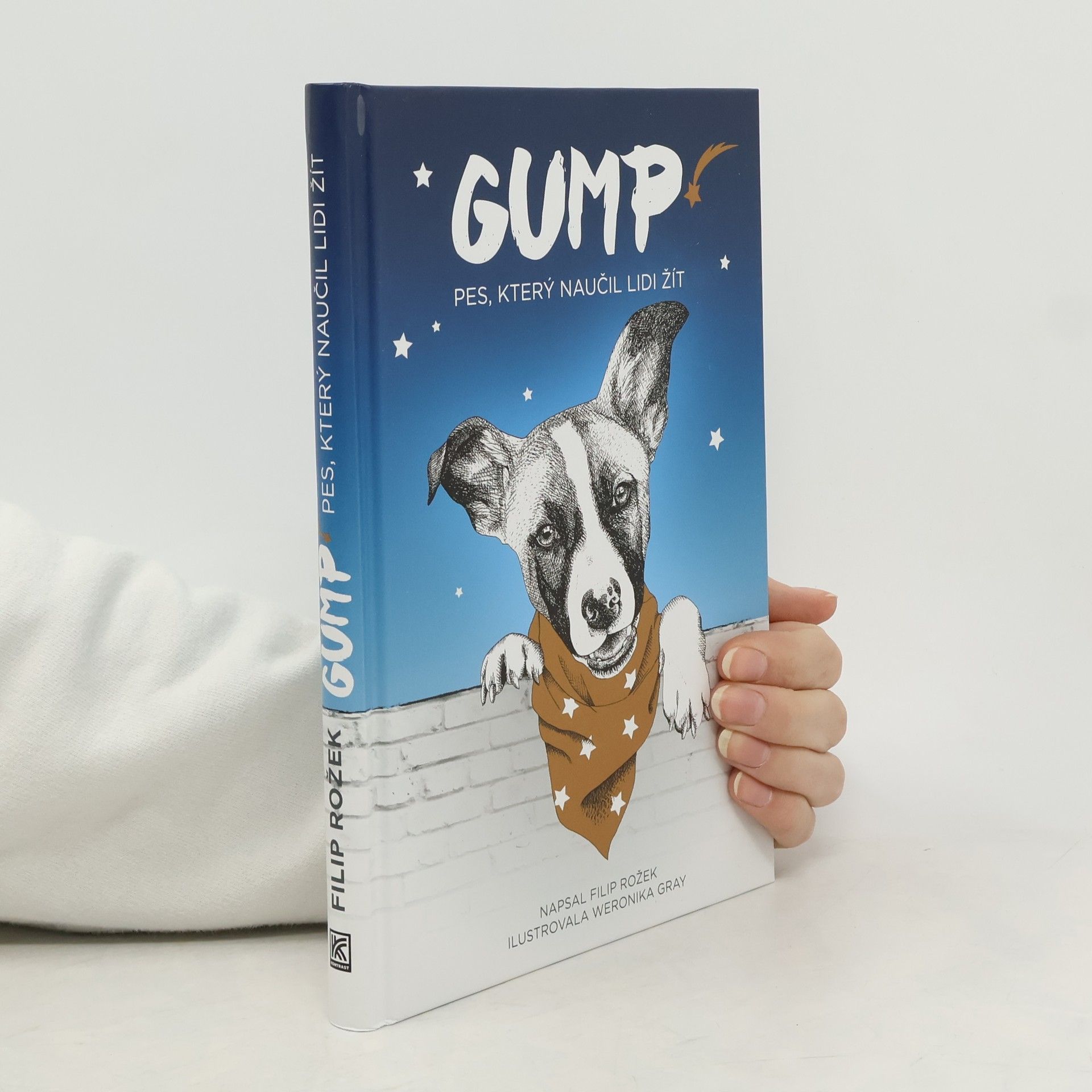 Filip Rožek Gump. Pes, který naučil lidi žít