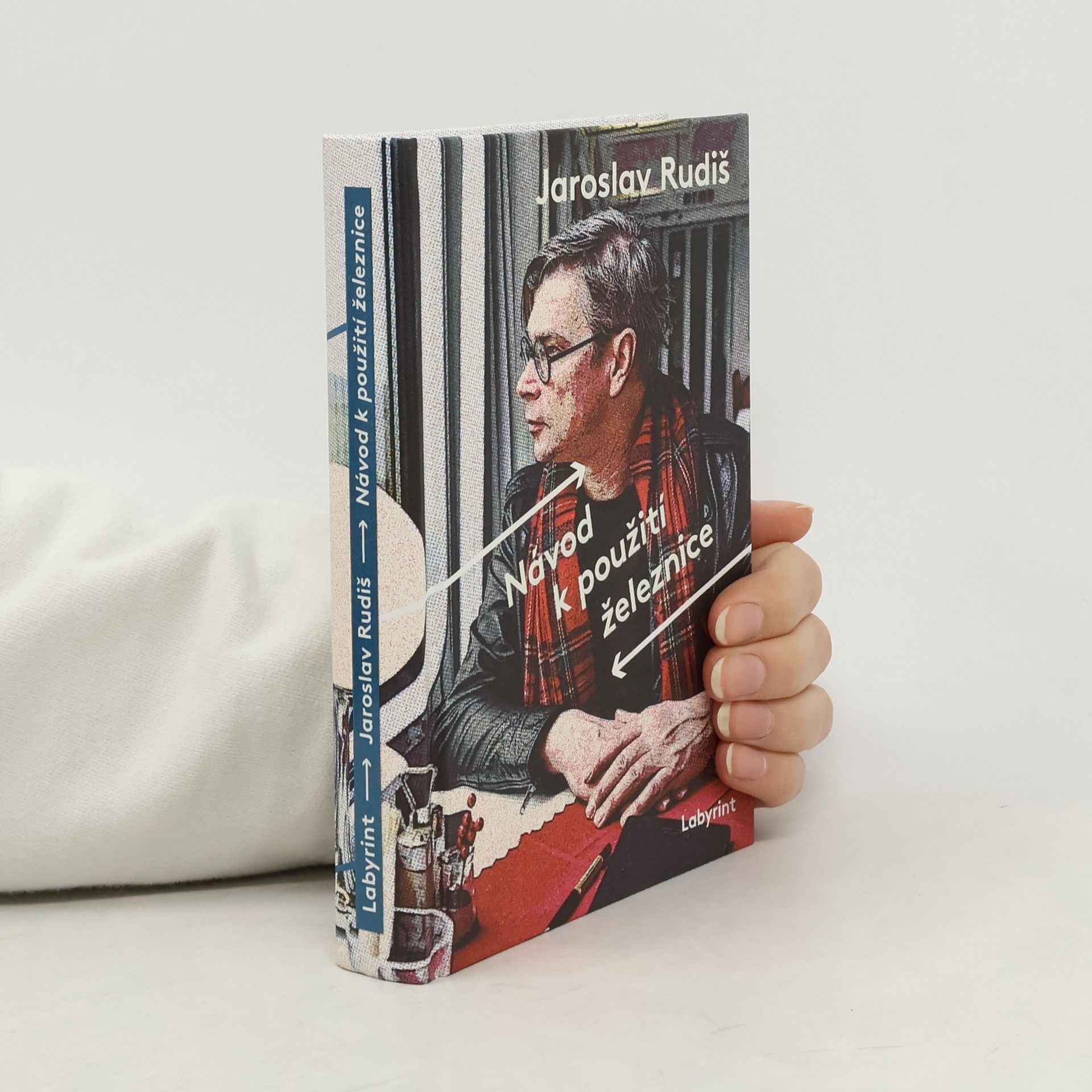 Jaroslav Rudiš Návod k použití železnice