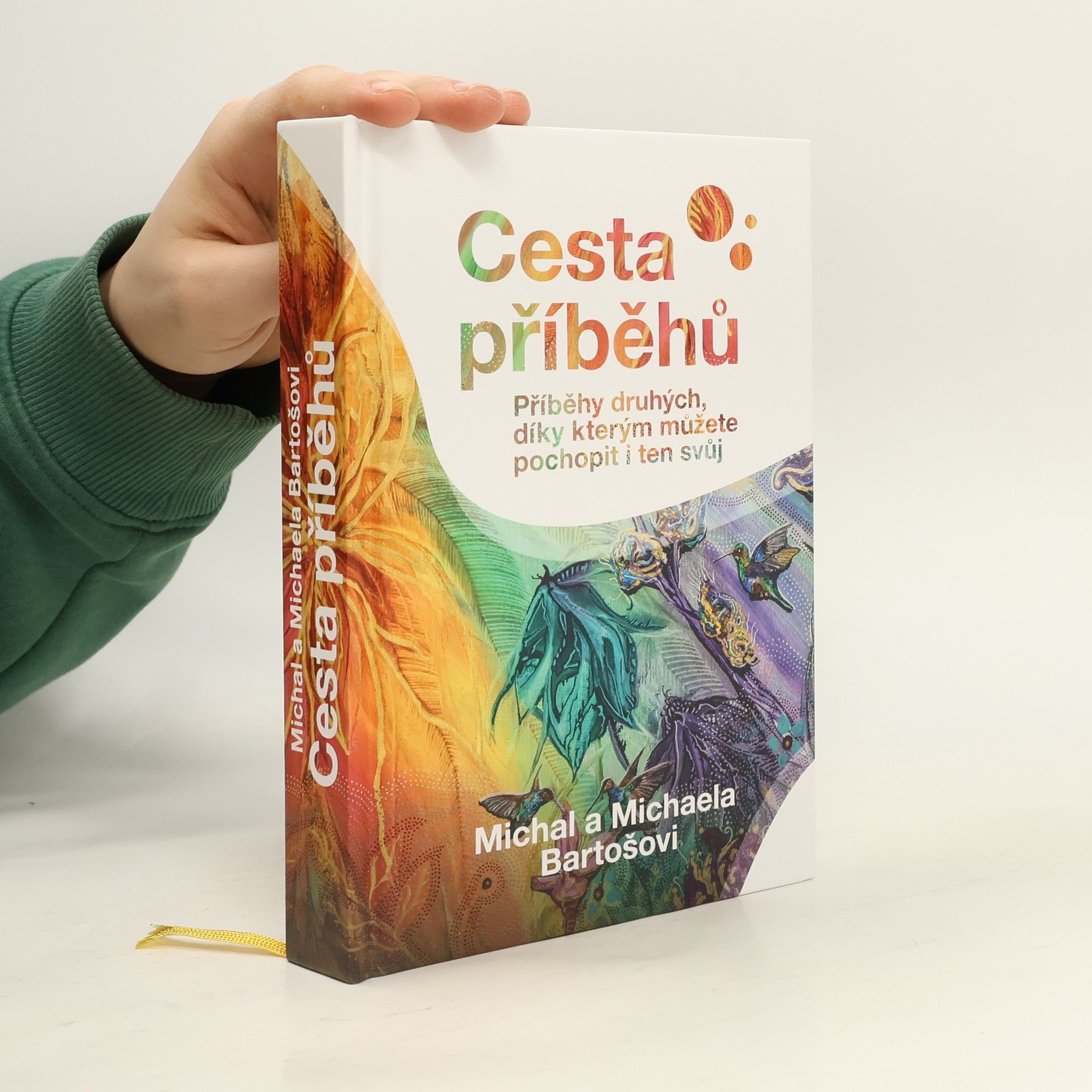 Cesta příběhů : Příběhy druhých, díky kterým můžete pochopit i ten svůj