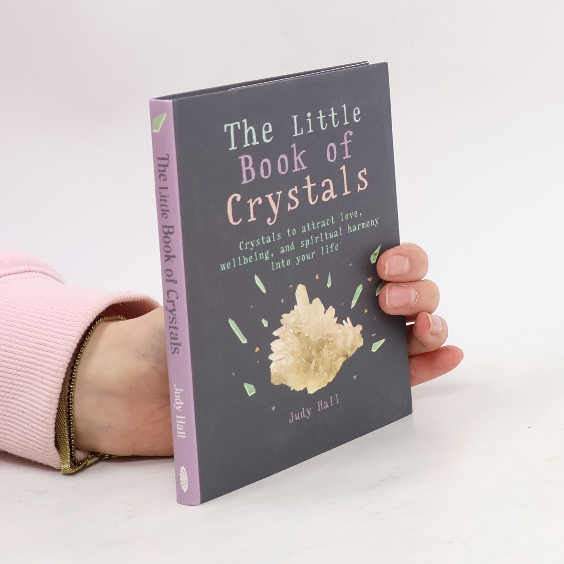 Judy Hall The Little Book of Crystals