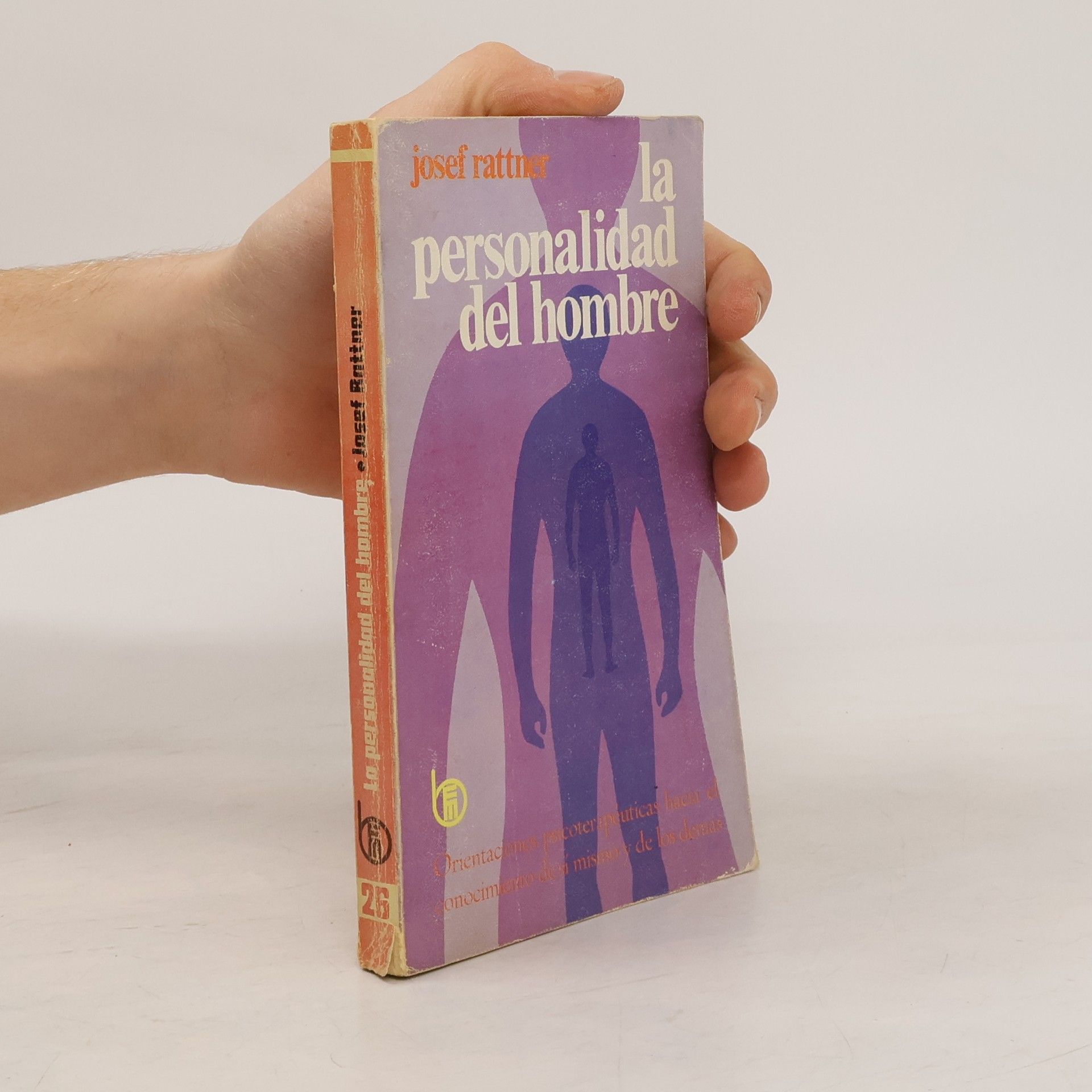 Josef Rattner La personalidad del hombre