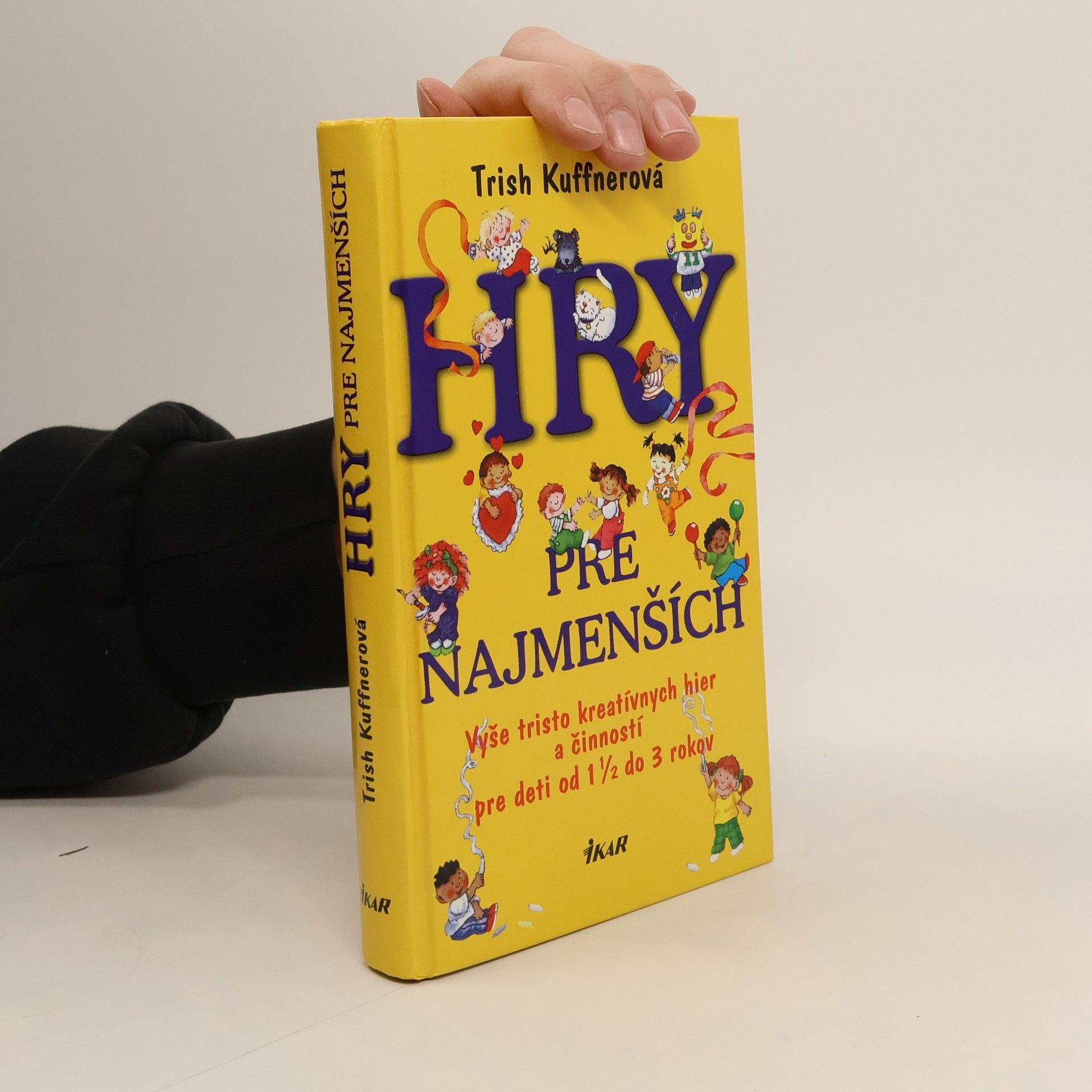 Trish Kuffner Hry pre najmenších