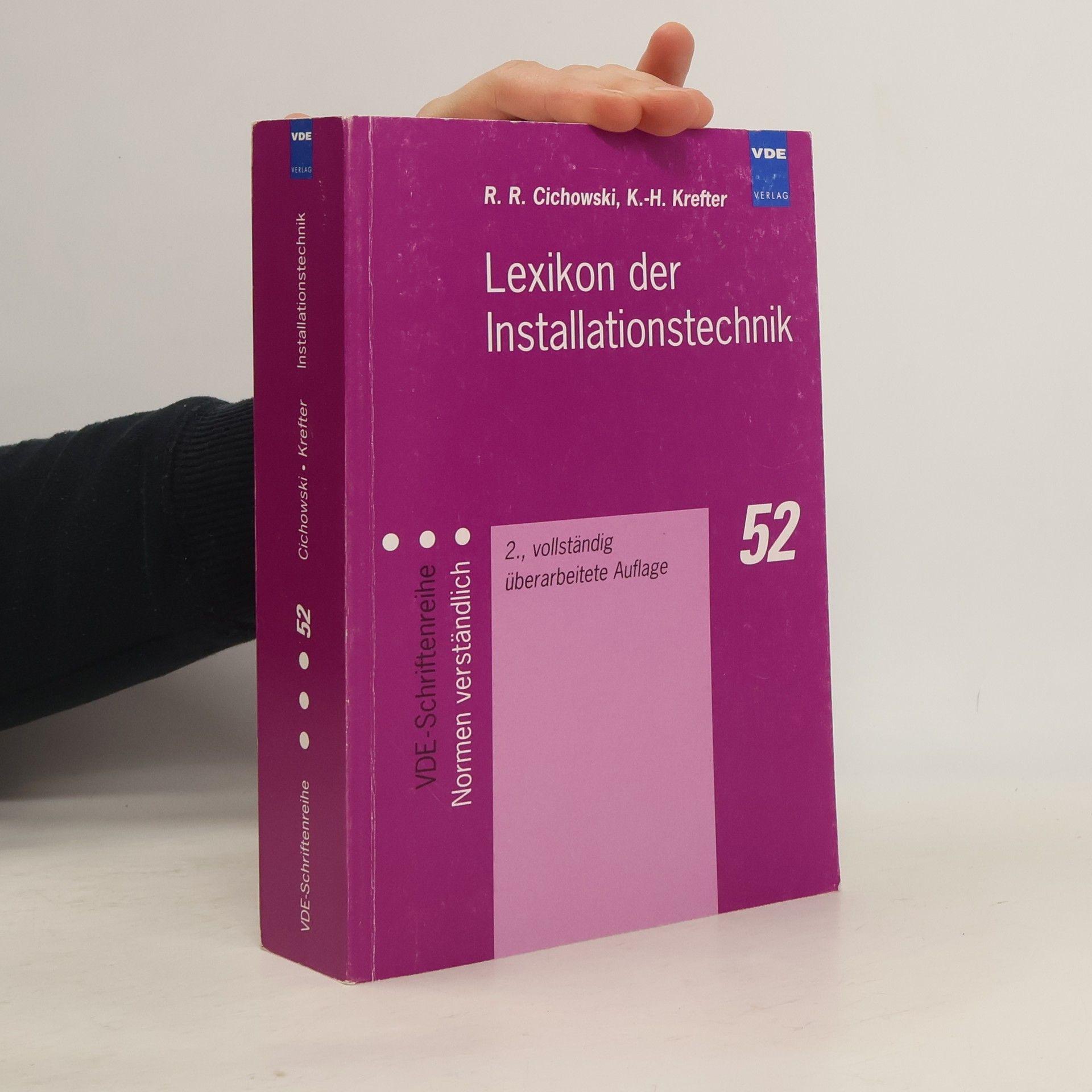Rolf Rüdiger Cichowski VDE-Schriftenreihe - 52: Lexikon der Installationstechnik