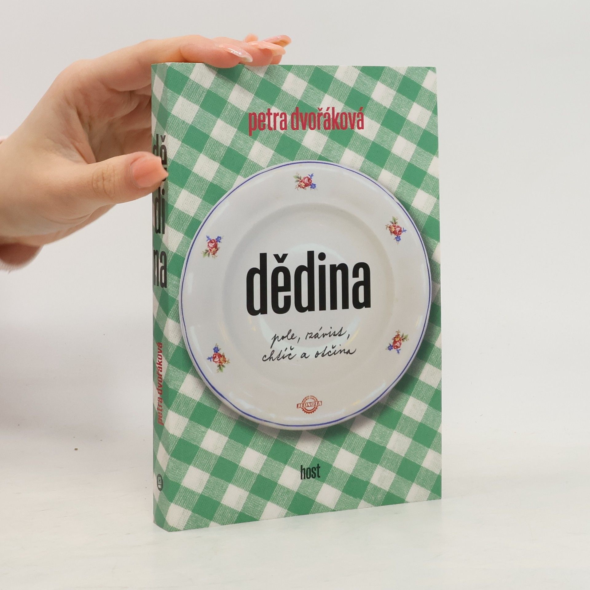 Petra Dvořáková Dědina. Pole, závist, chtíč a otčina