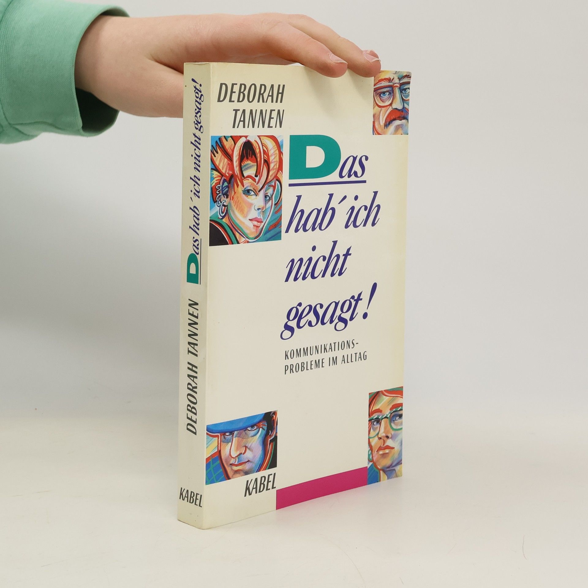 Deborah Tannen Das habe ich nicht gesagt!