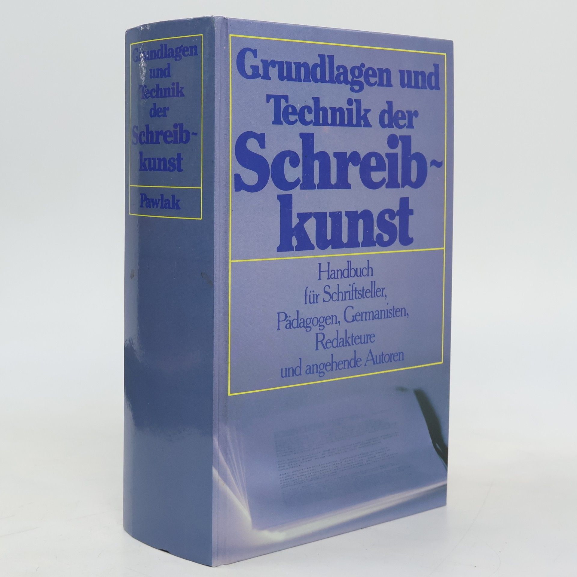 Autorenkollektiv Grundlagen und Technik der Schreibkunst
