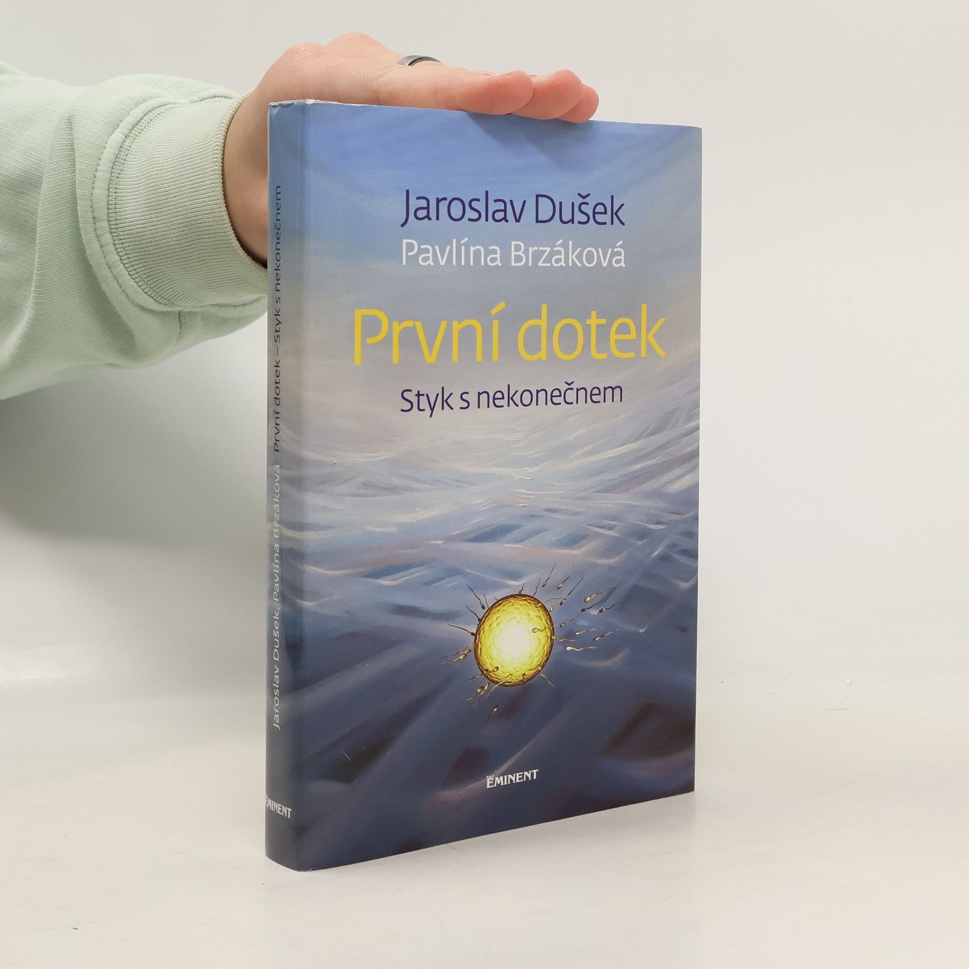 První dotek : styk s nekonečnem