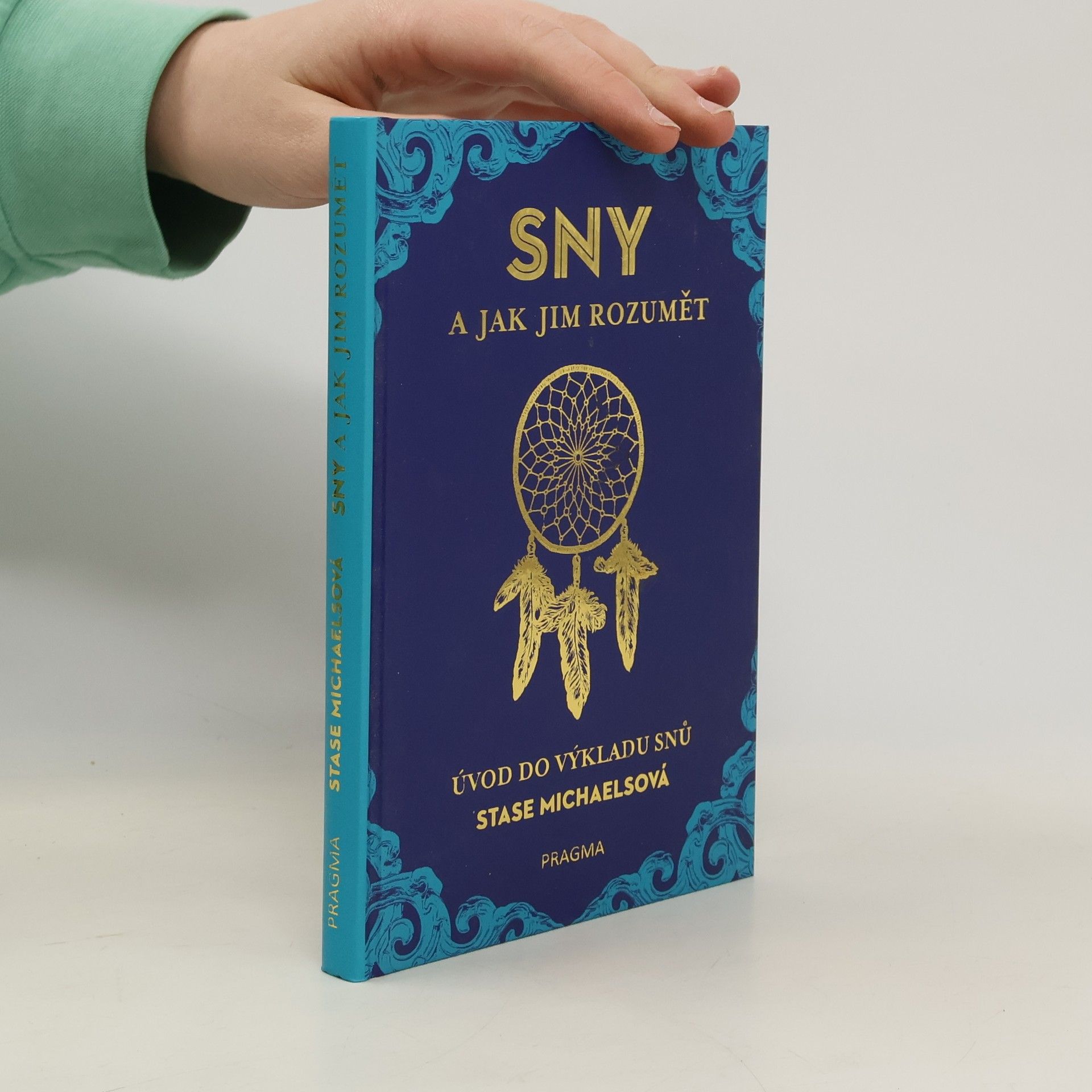 Sny a jak jim rozumět. Úvod do výkladu snů