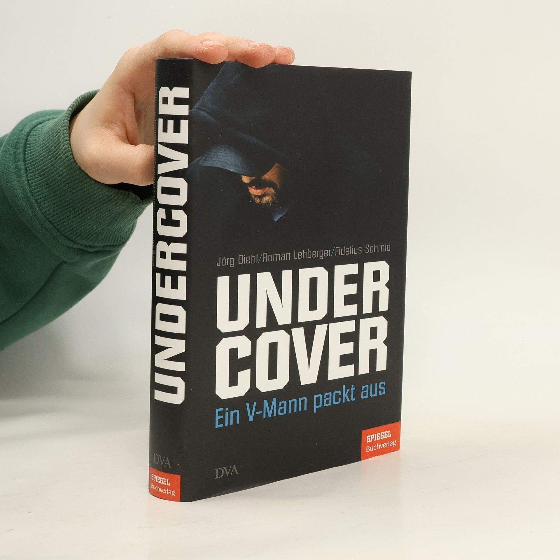 Undercover. Ein V-Mann packt aus