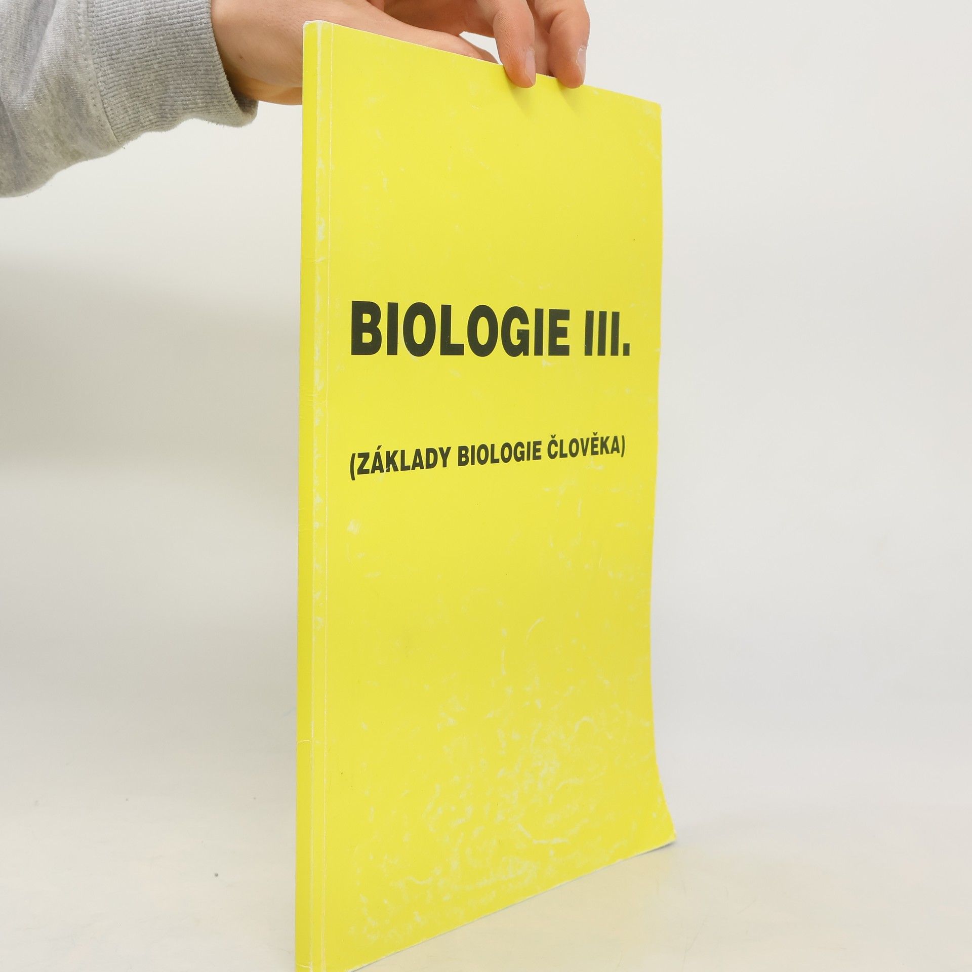 Biologie III. Základy biologie člověka