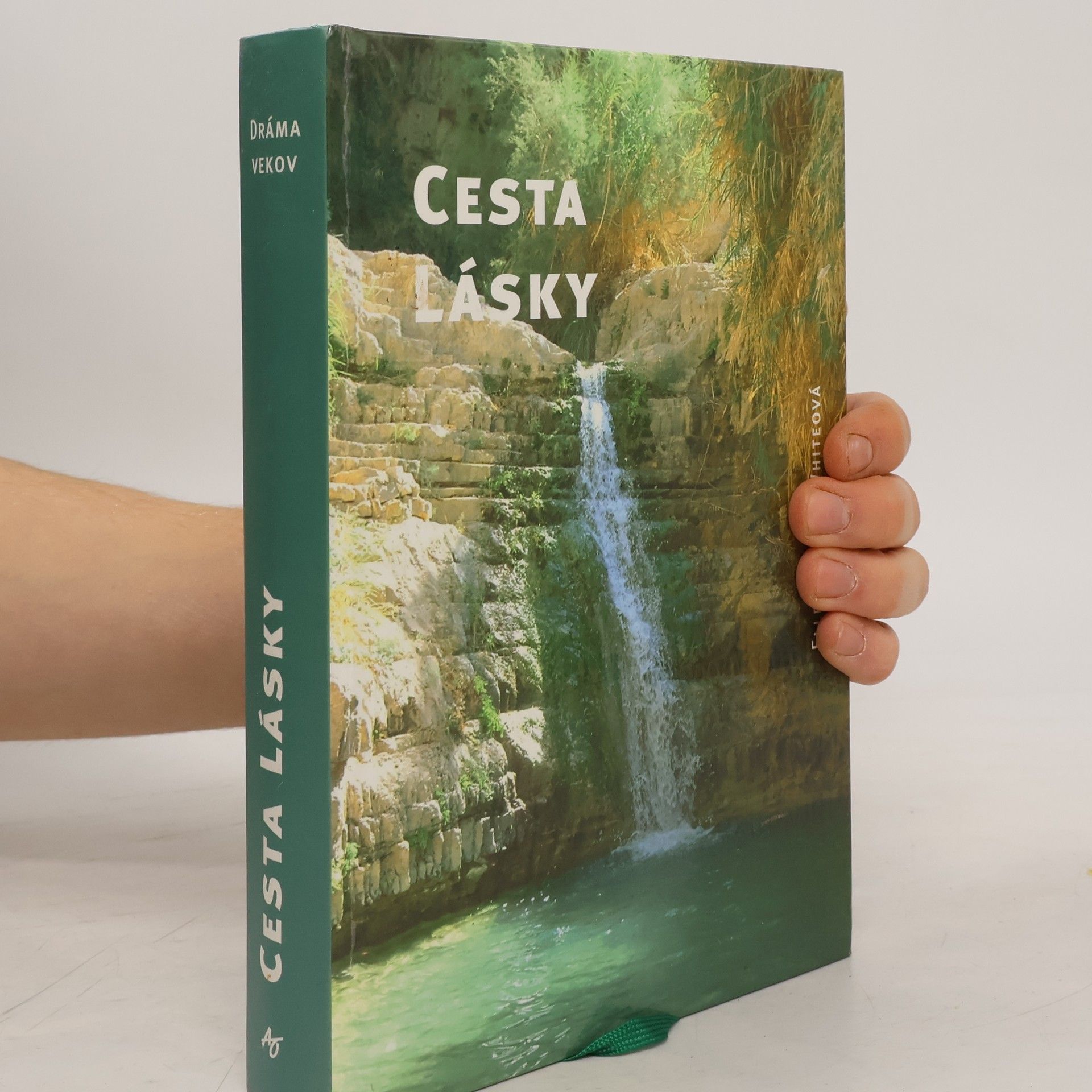 Ellen Whitová Cesta Lásky - Životopis Ježiša Krista