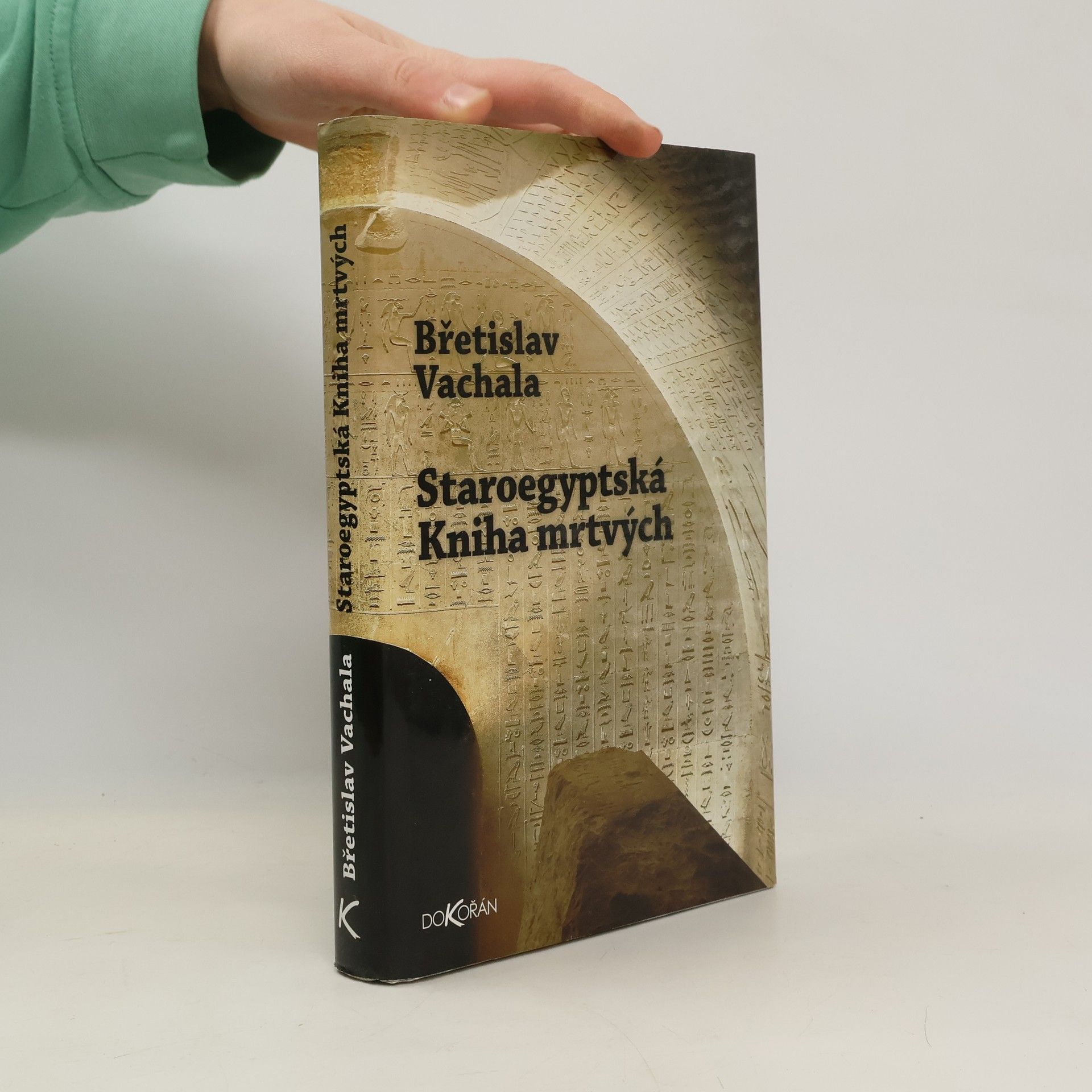Břetislav Vachala Staroegyptská Kniha mrtvých