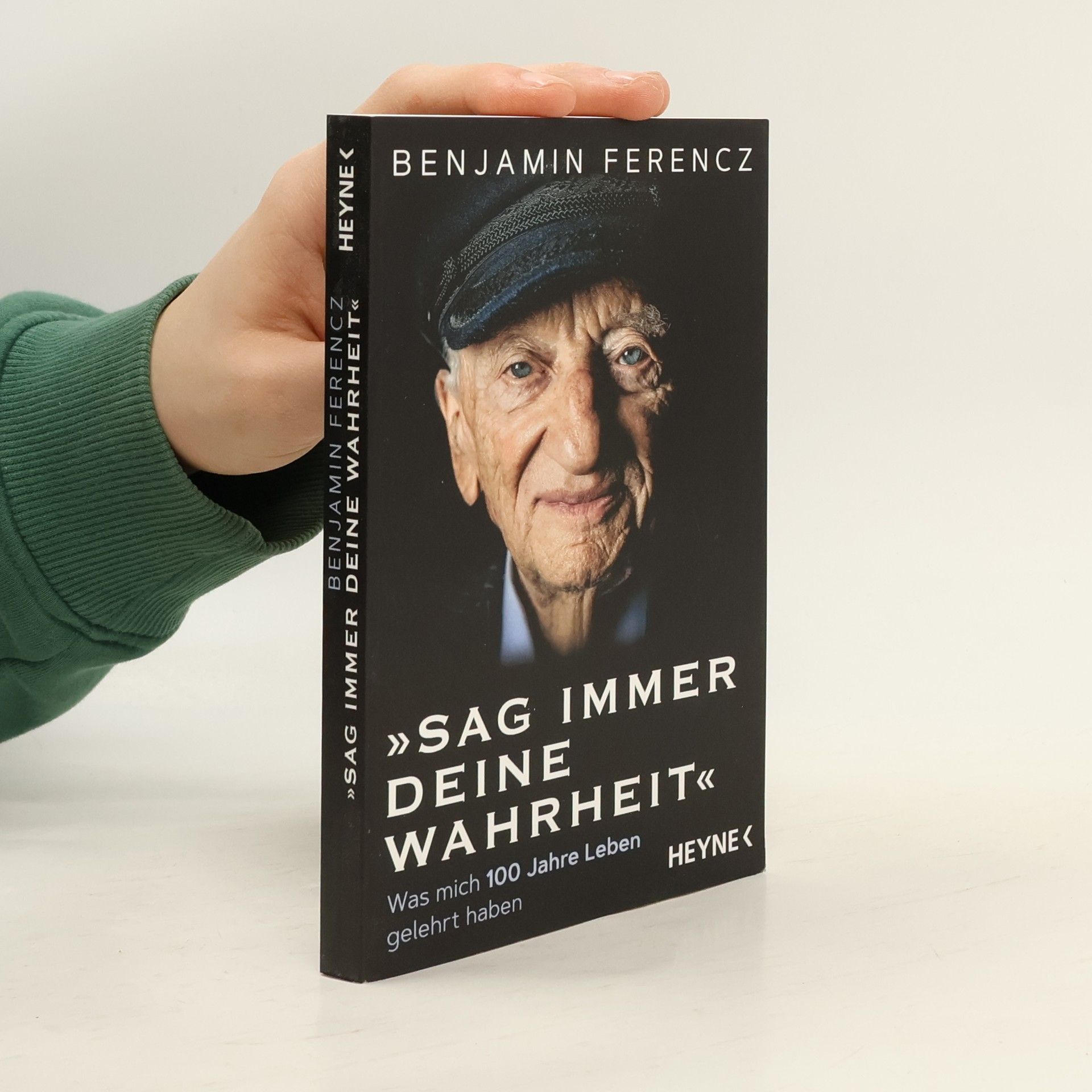 Benjamin Ferencz "Sag immer deine Wahrheit"