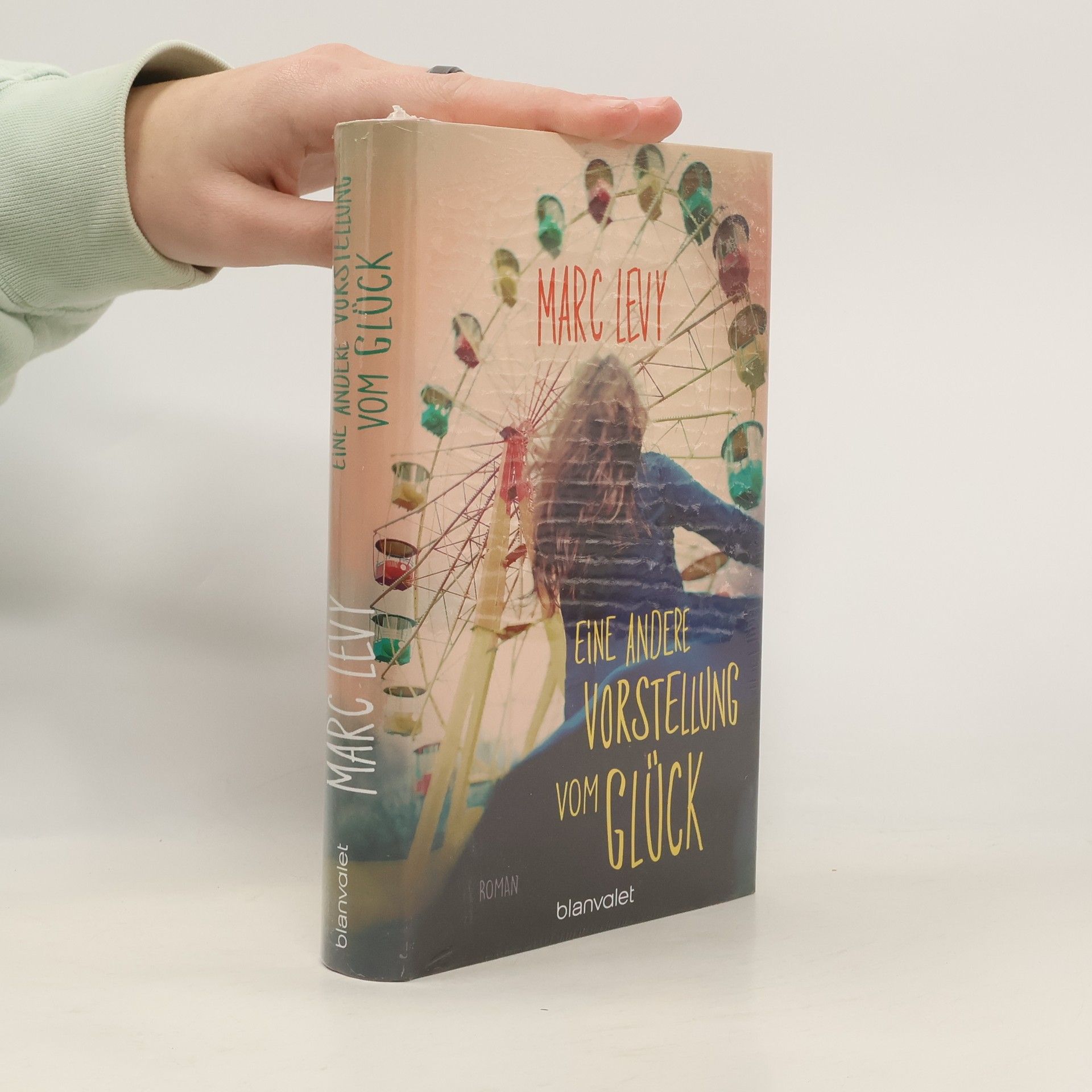 Marc Levy Eine andere Vorstellung vom Glück