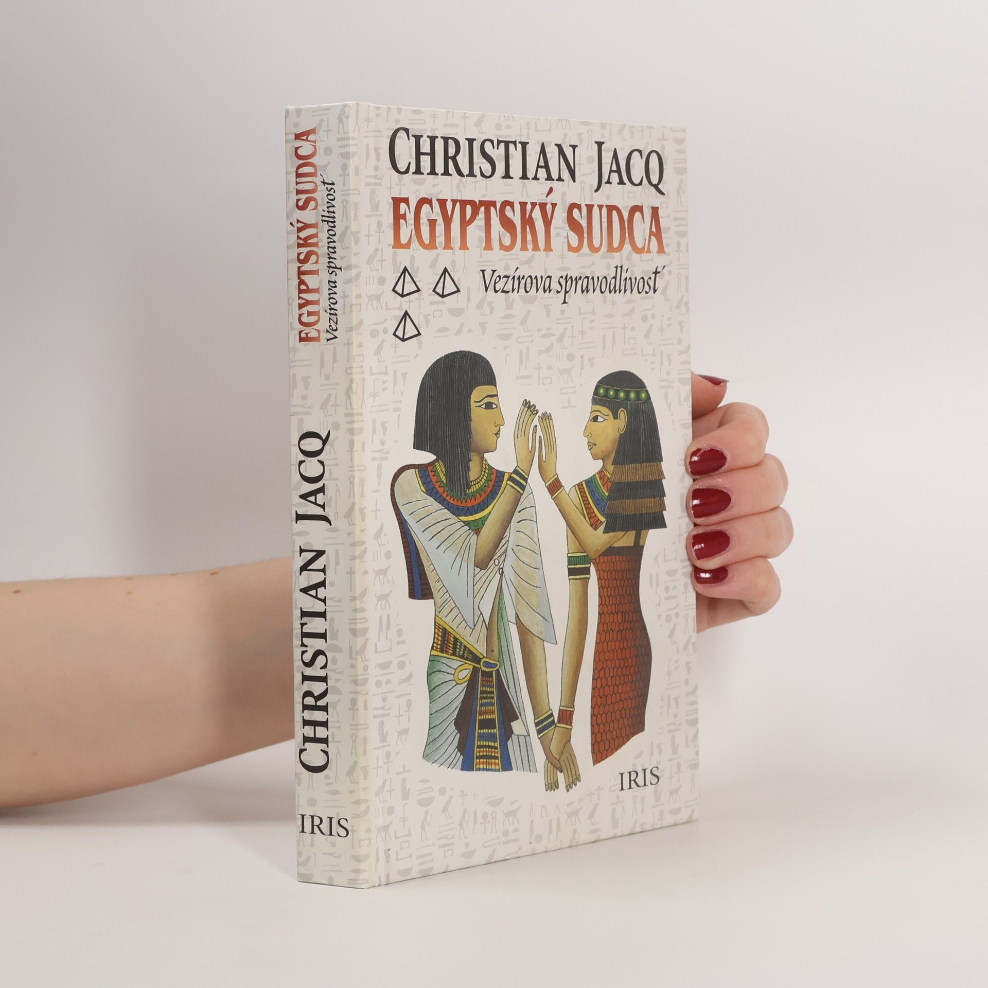 Christian Jacq Egyptský sudca. 3, Vezírova spravodlivosť