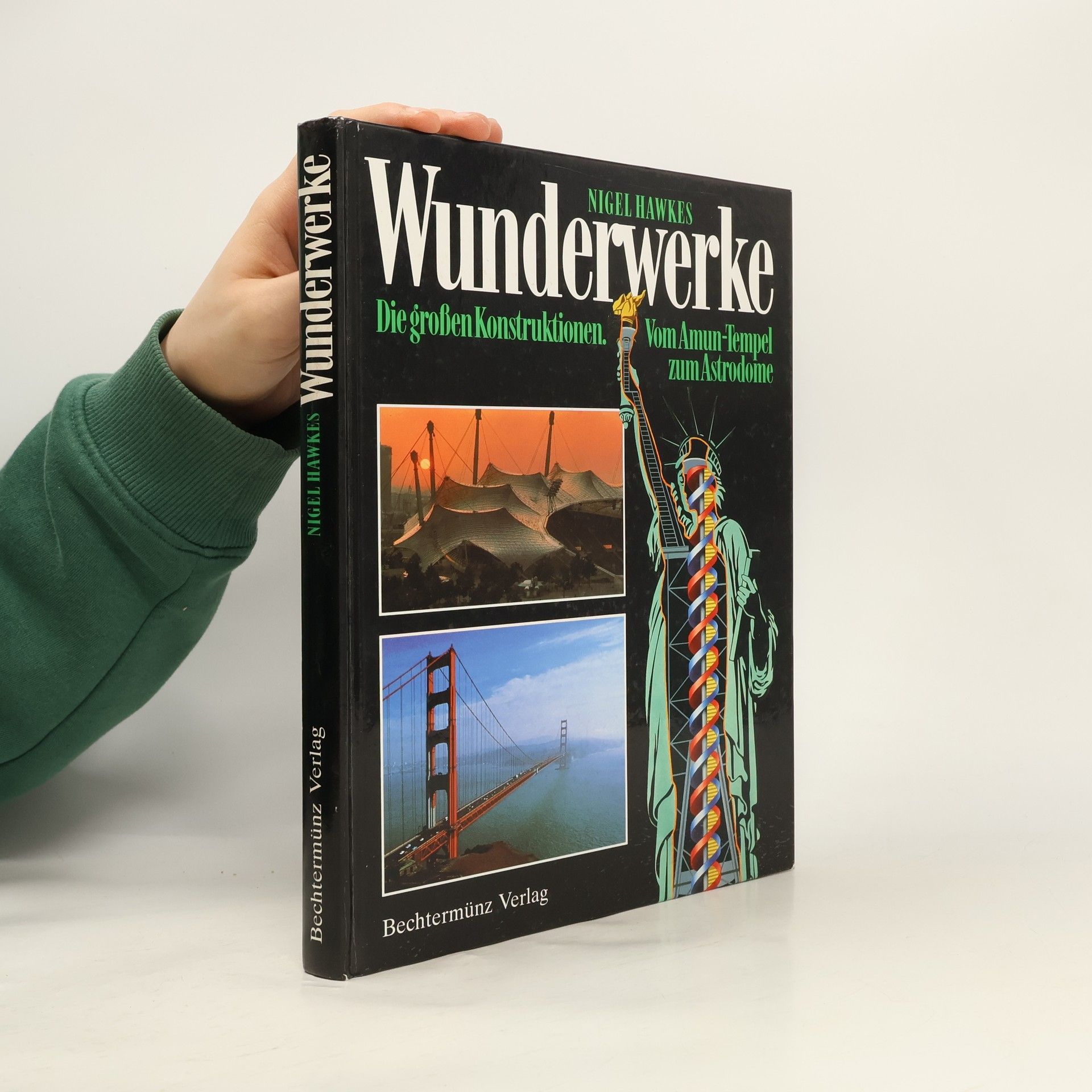 Nigel Hawkes Wunderwerke