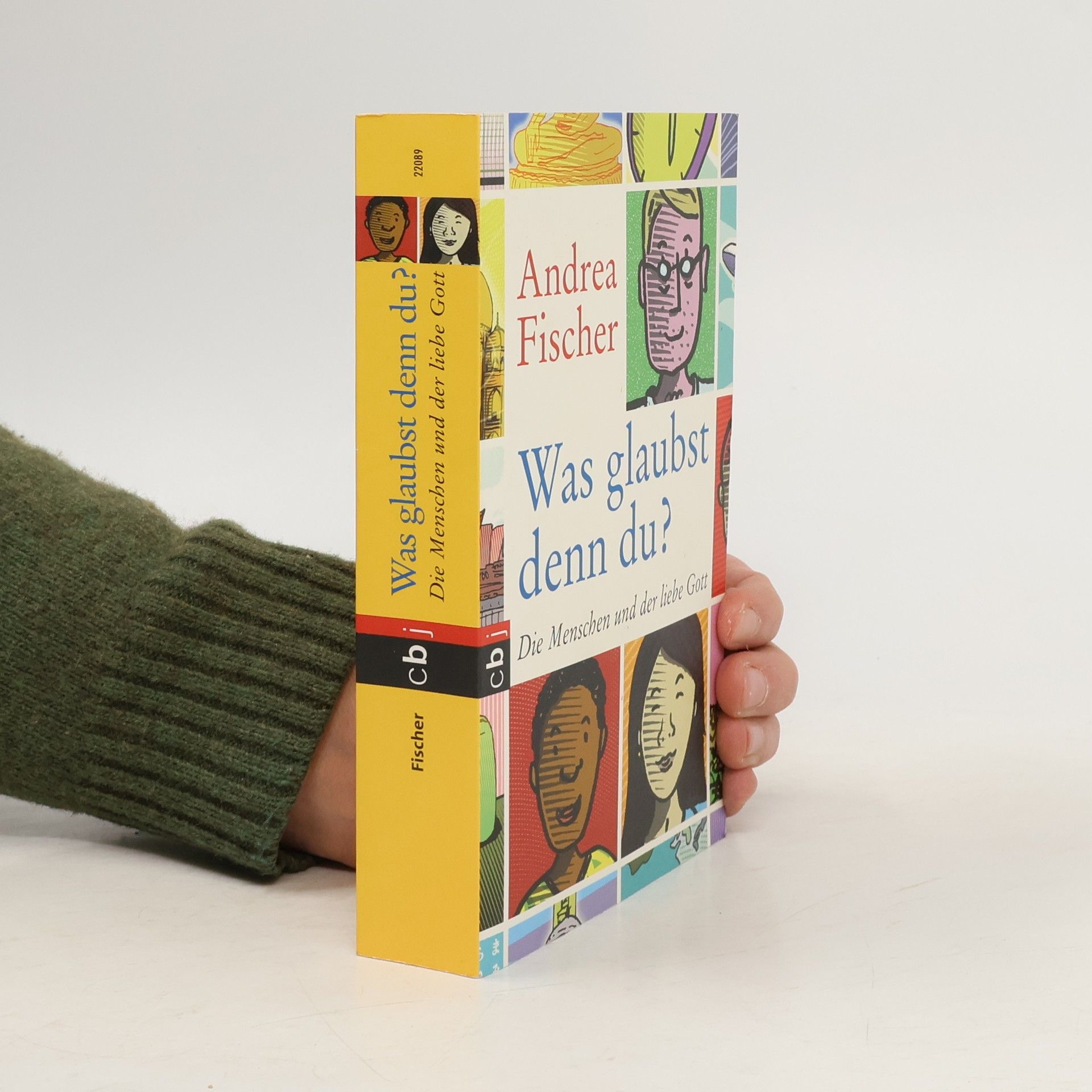 Andrea Fischer-Tahir Was glaubst denn du?