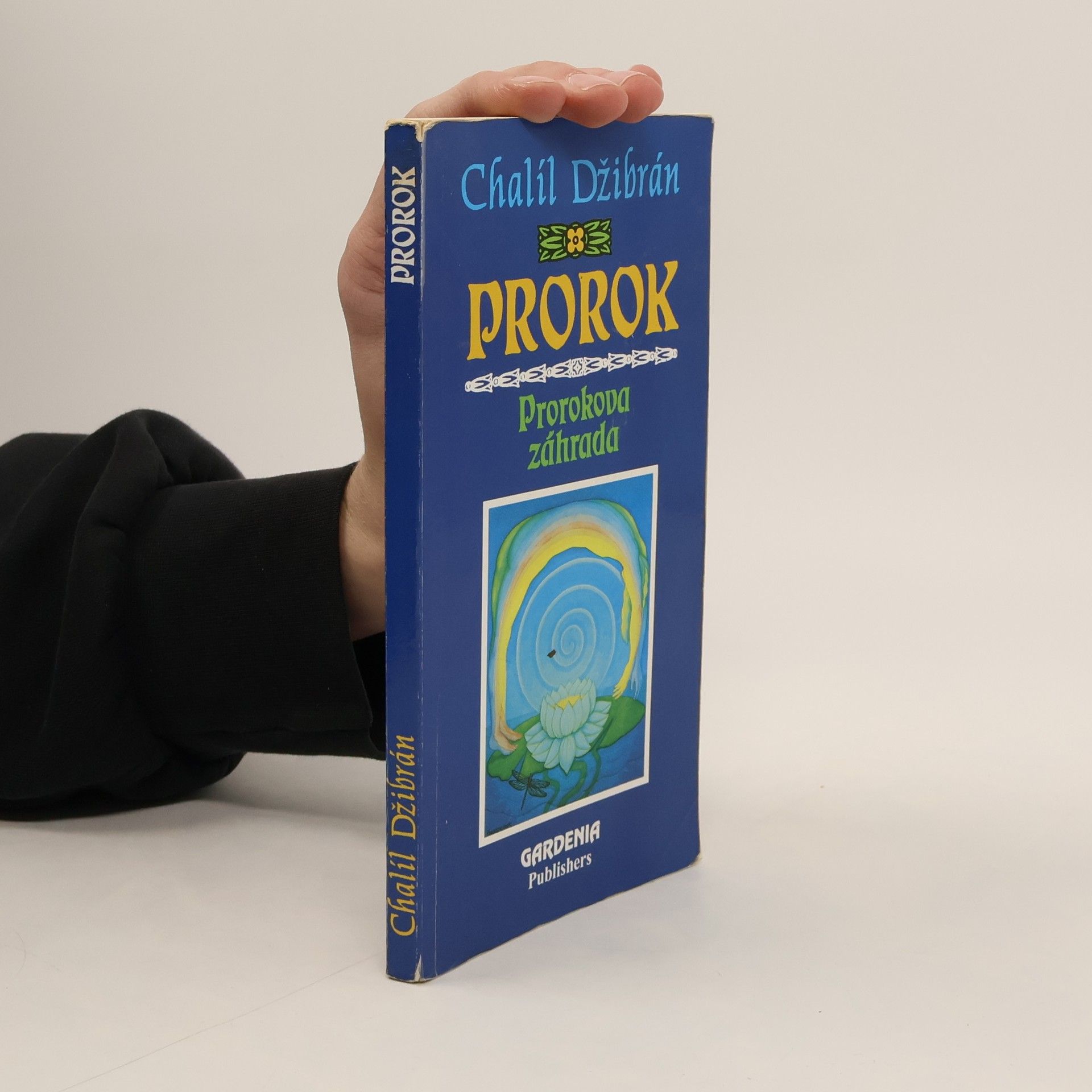 Chalíl Džibrán Prorok. Prorokova záhrada