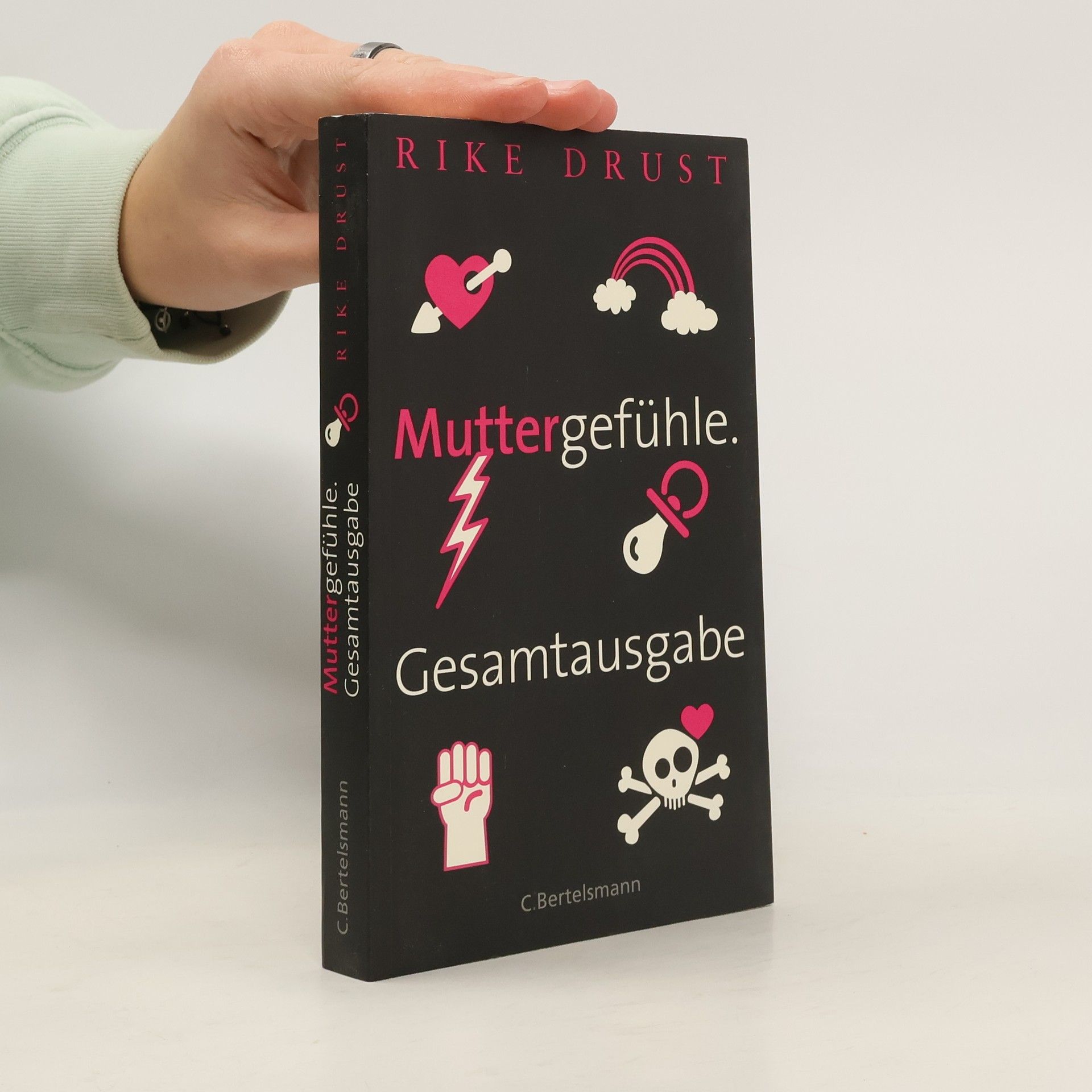 Rike Drust Muttergefühle