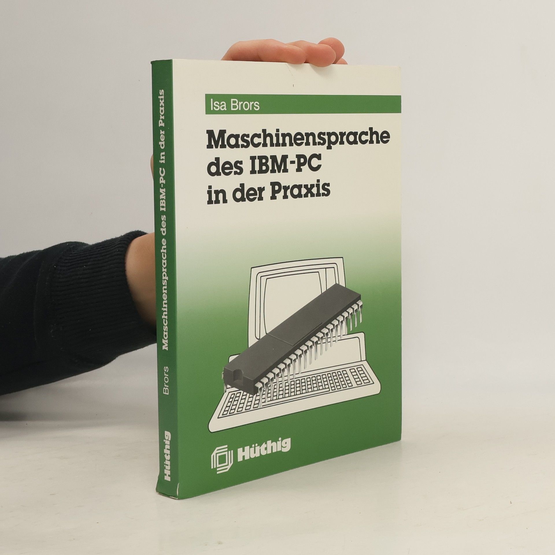 Isa Brors Maschinensprache des IBM-PC in der Praxis